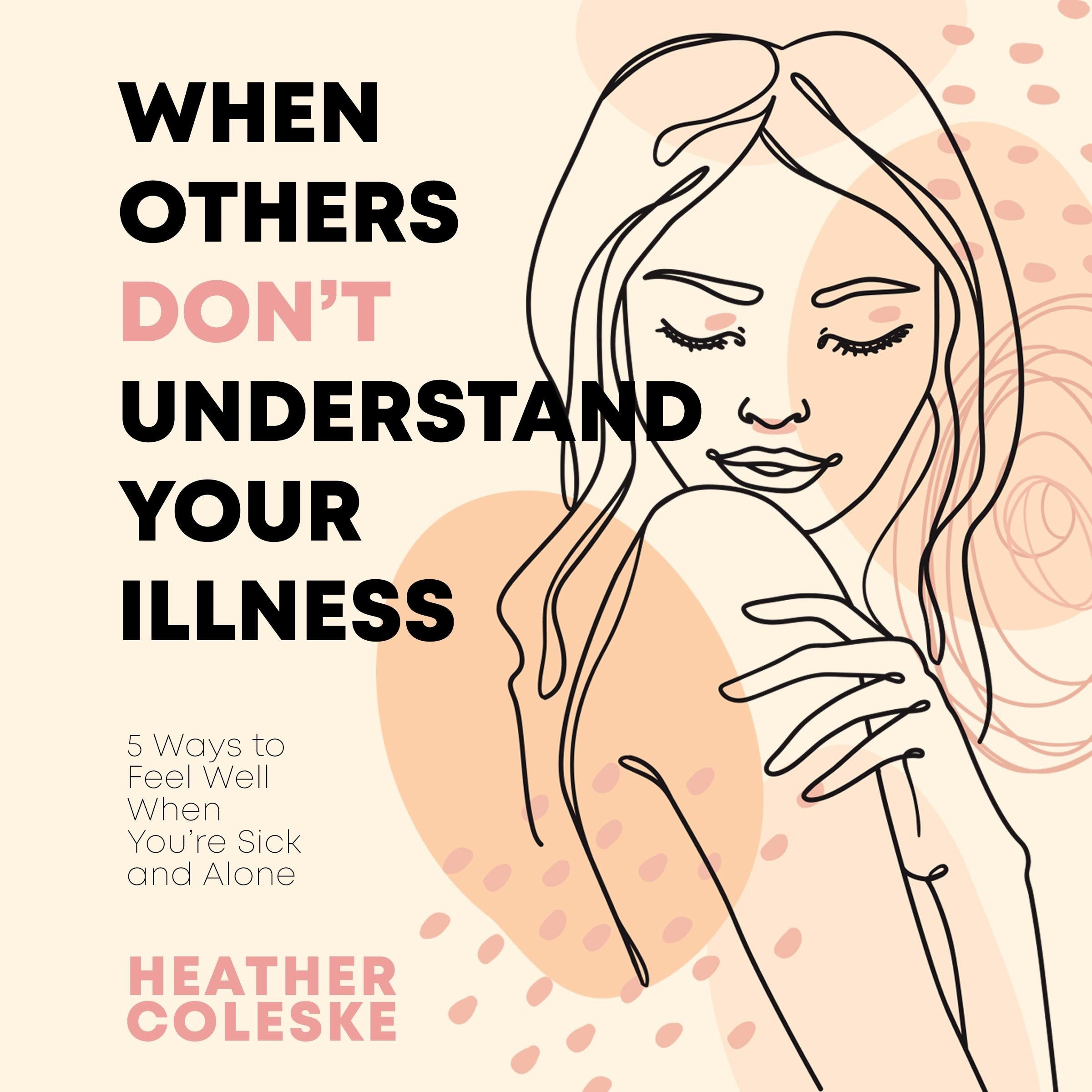 When Others Dont Understand Your Illness
