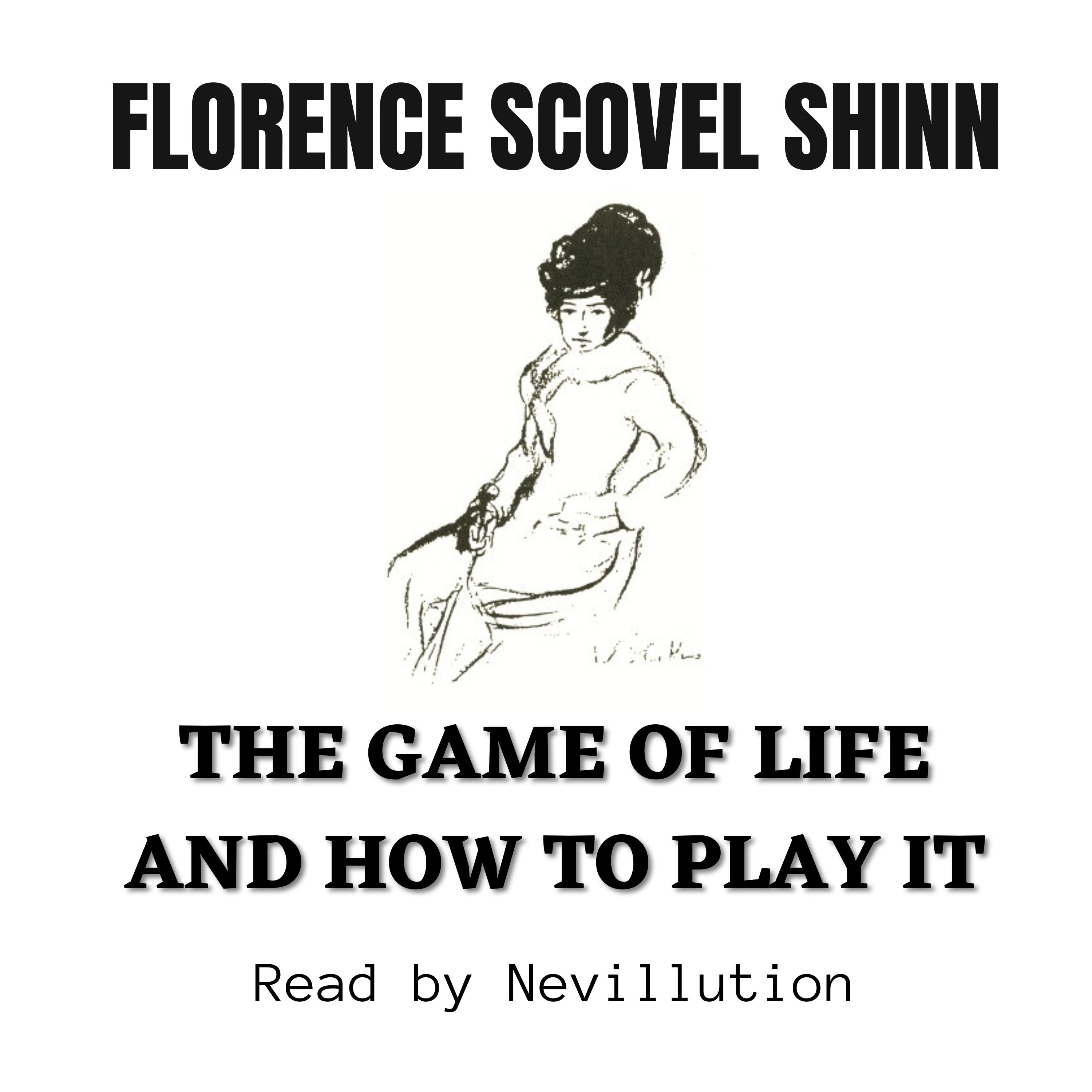The Game of Life and How to Play It