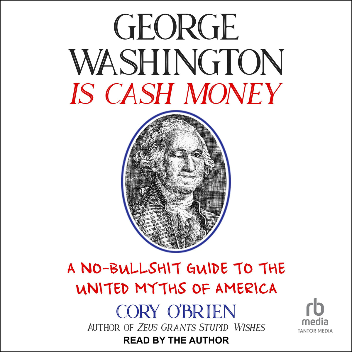 George Washington Is Cash Money
