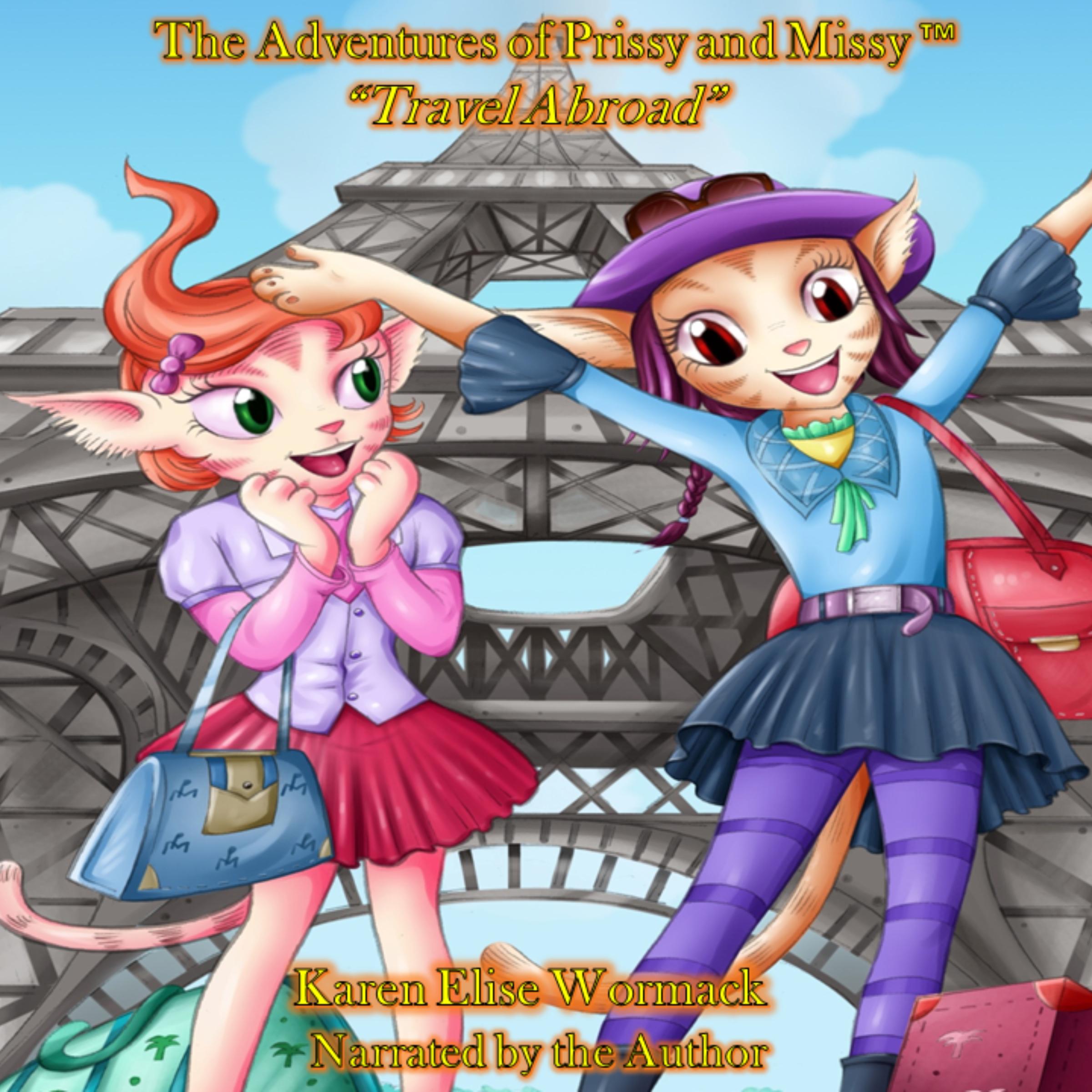 The Adventures of Prissy and Missy™