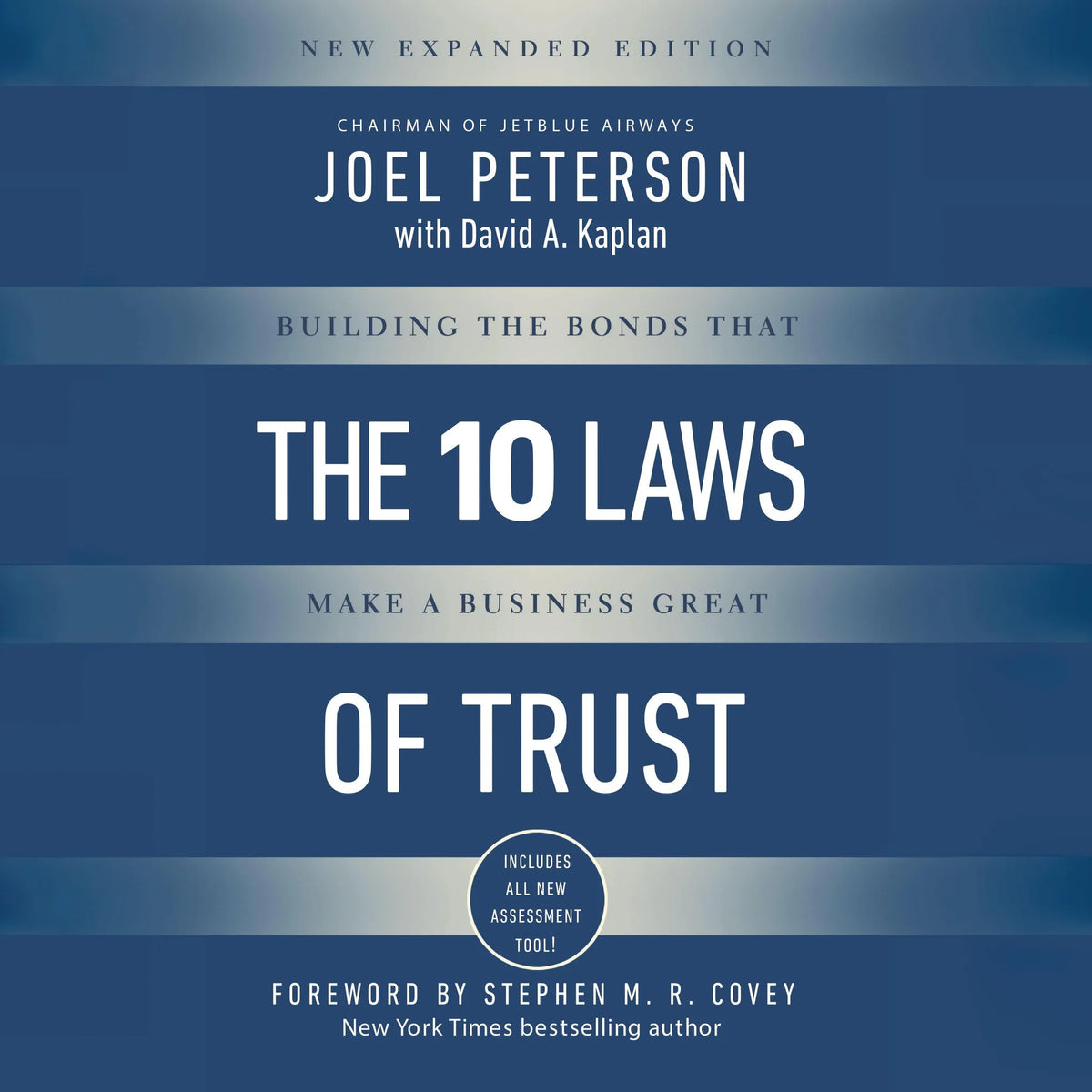 The 10 Laws of Trust (Expanded Edition)