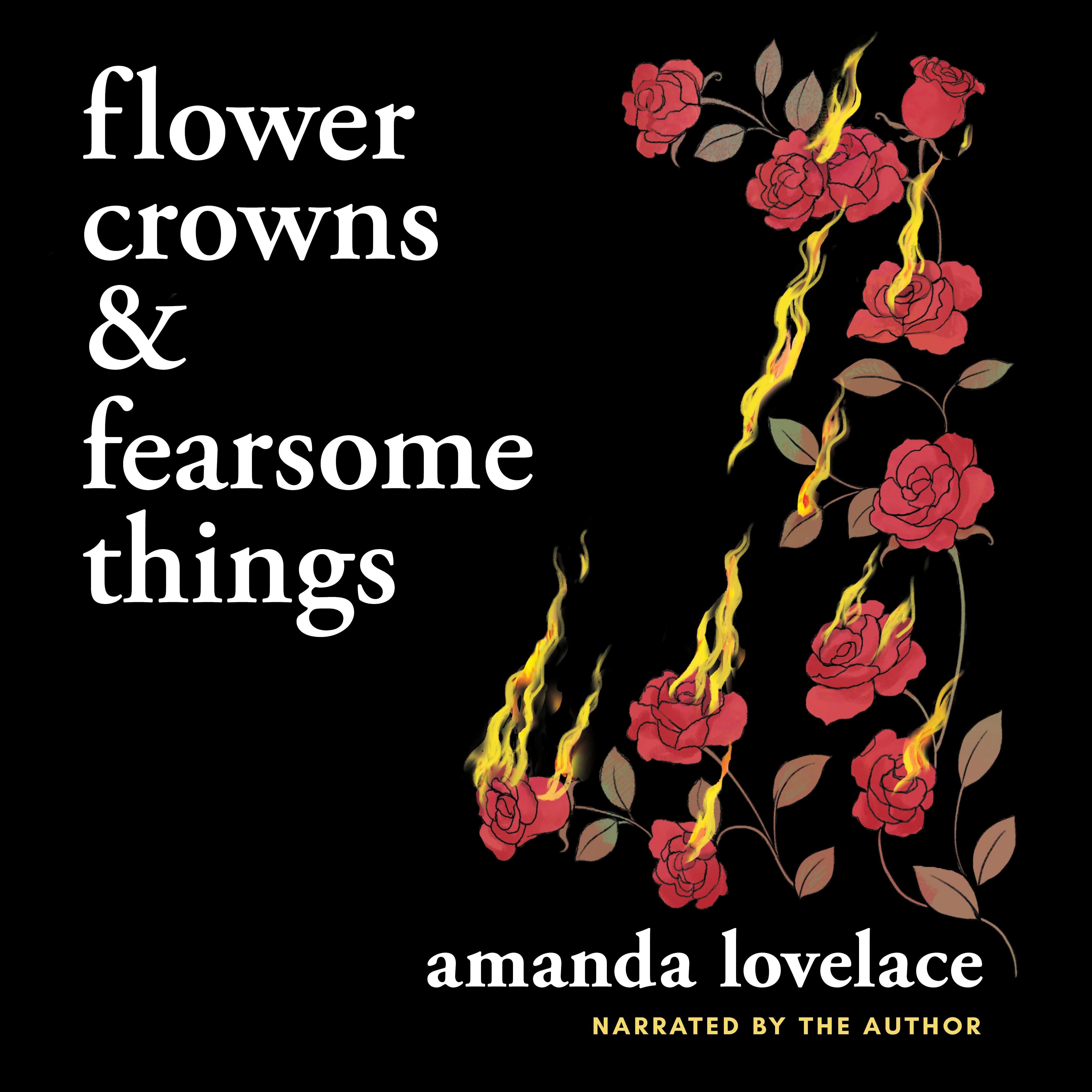 Flower Crowns &amp; Fearsome Things