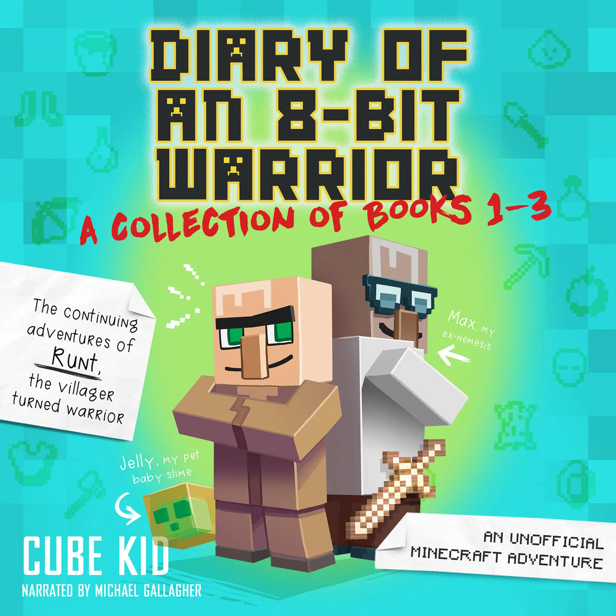 Diary of an 8-Bit Warrior Collection: Books 1–3