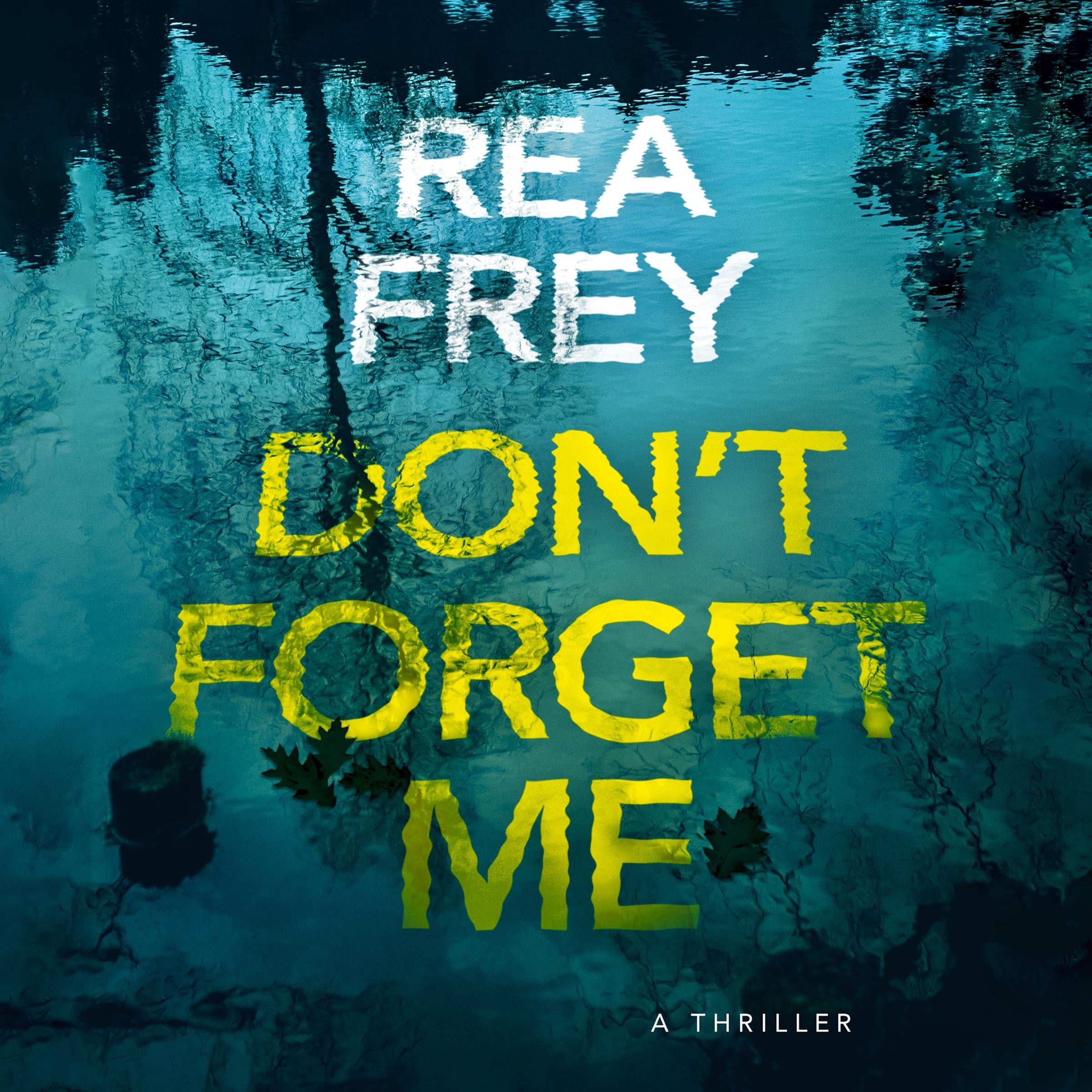 Don't Forget Me