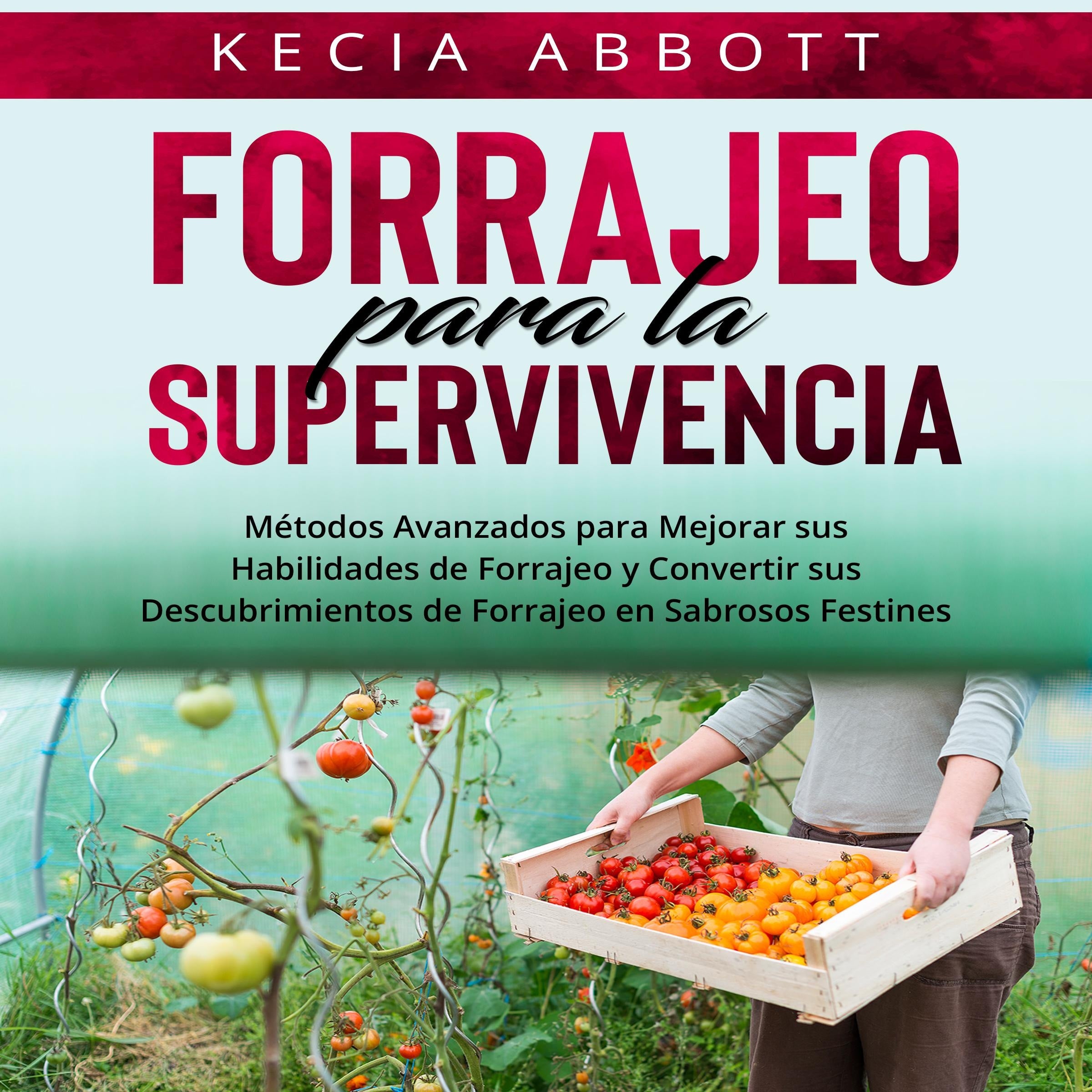 FORRAJEO PARA LA SUPERVIVENCIA