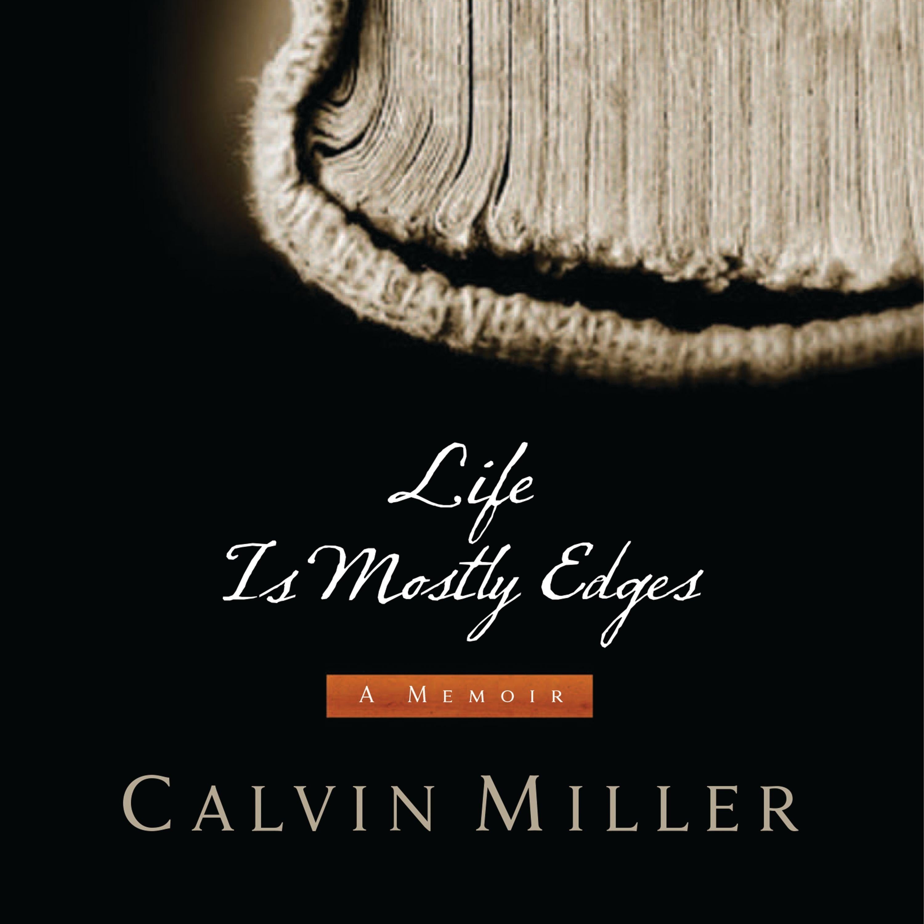 Life Is Mostly Edges