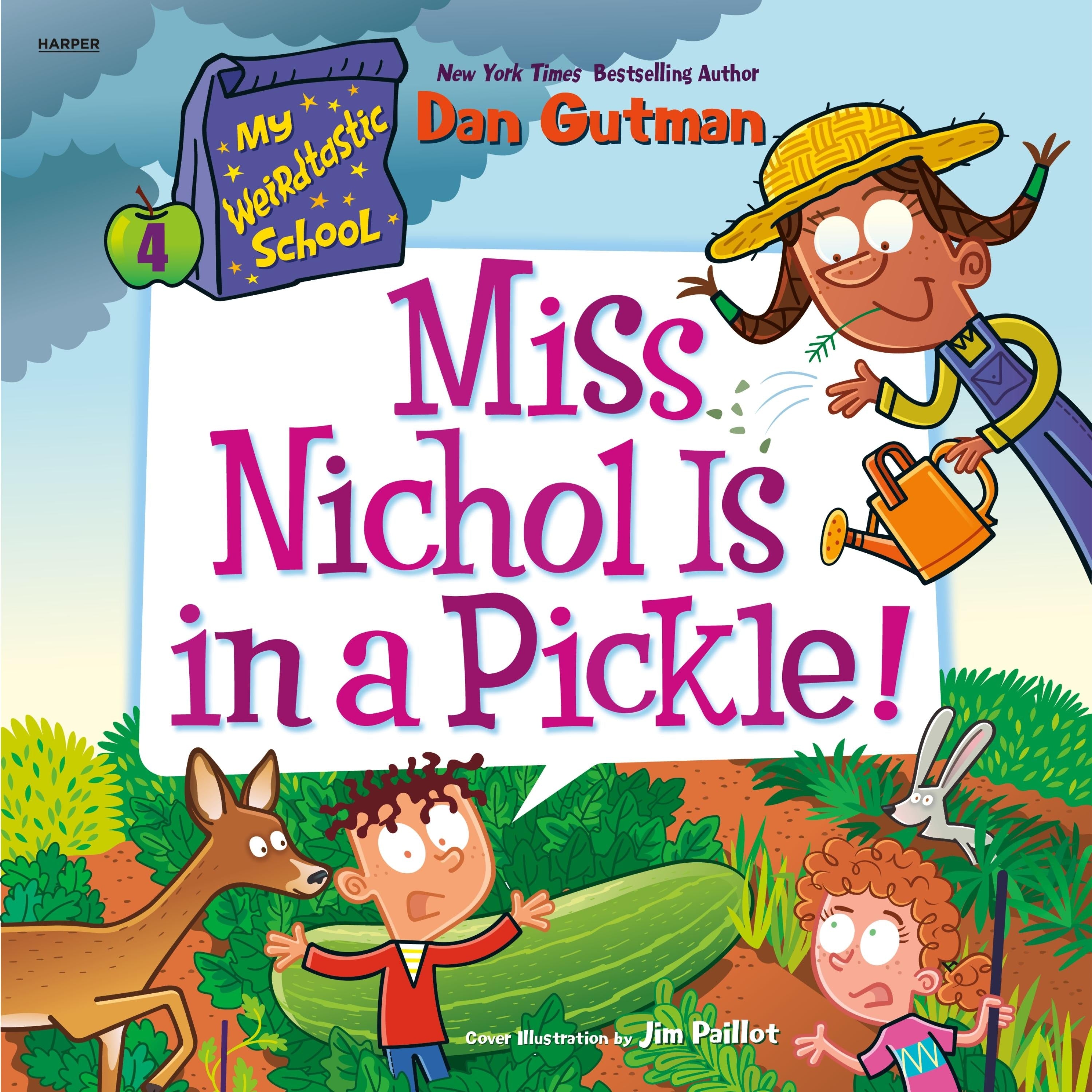 My Weirdtastic School #4: Miss Nichol Is in a Pickle!