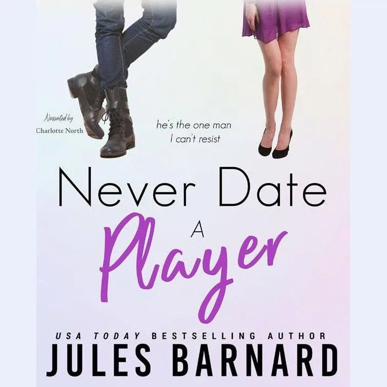 Never Date a Player