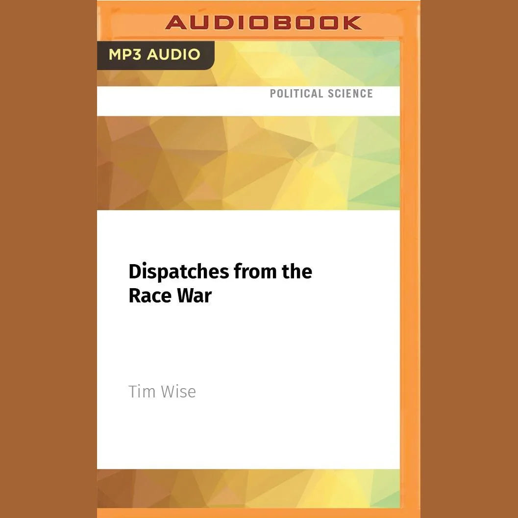 Dispatches from the Race War