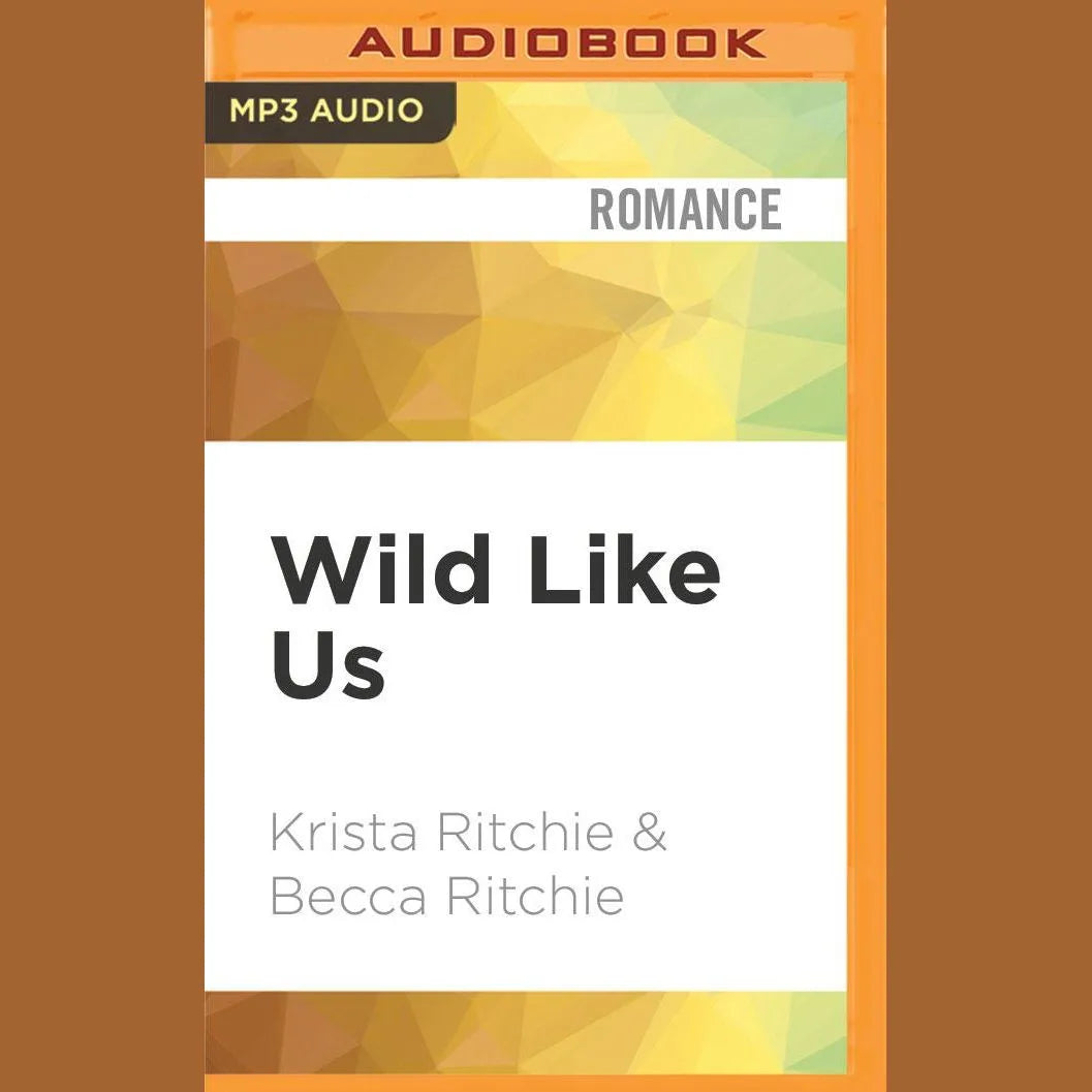 Wild Like Us