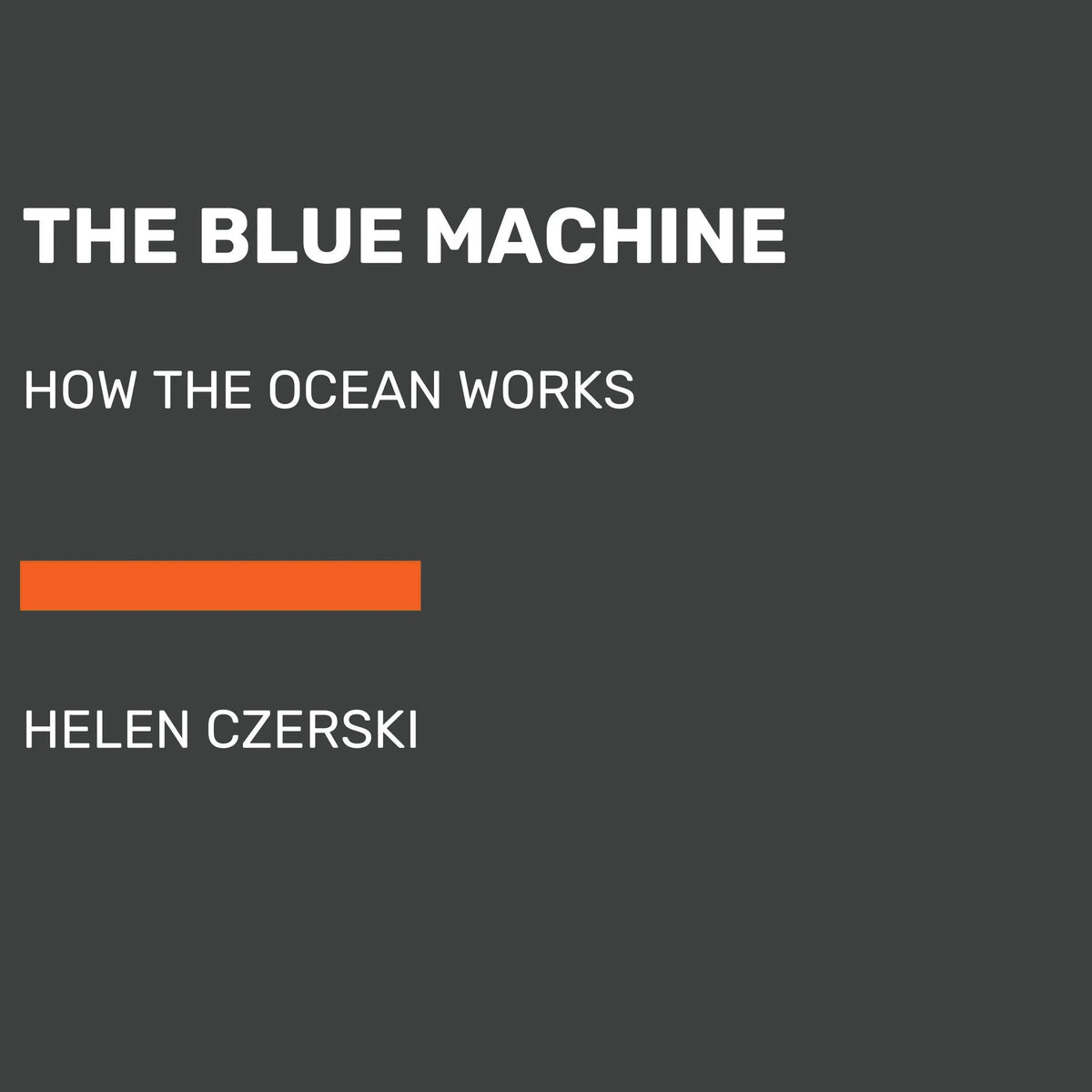 The Blue Machine
