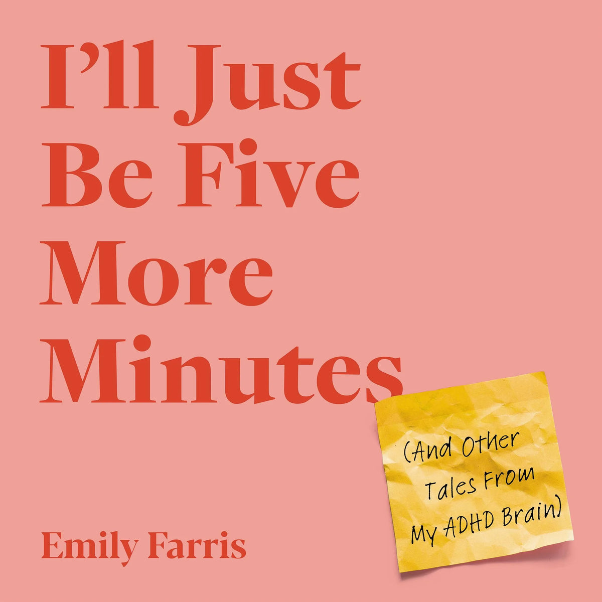 I'll Just Be Five More Minutes