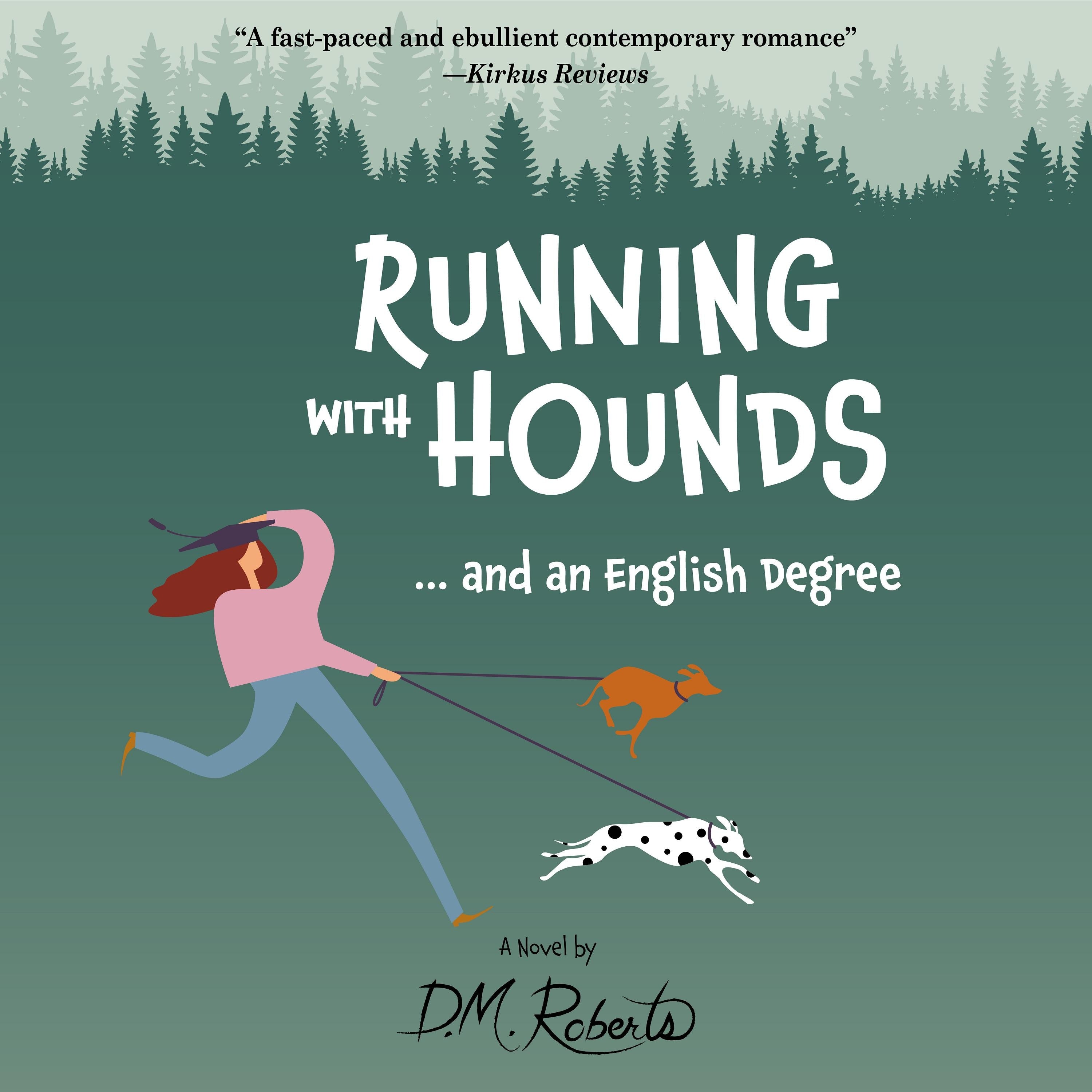 Running with Hounds...and an English Degree