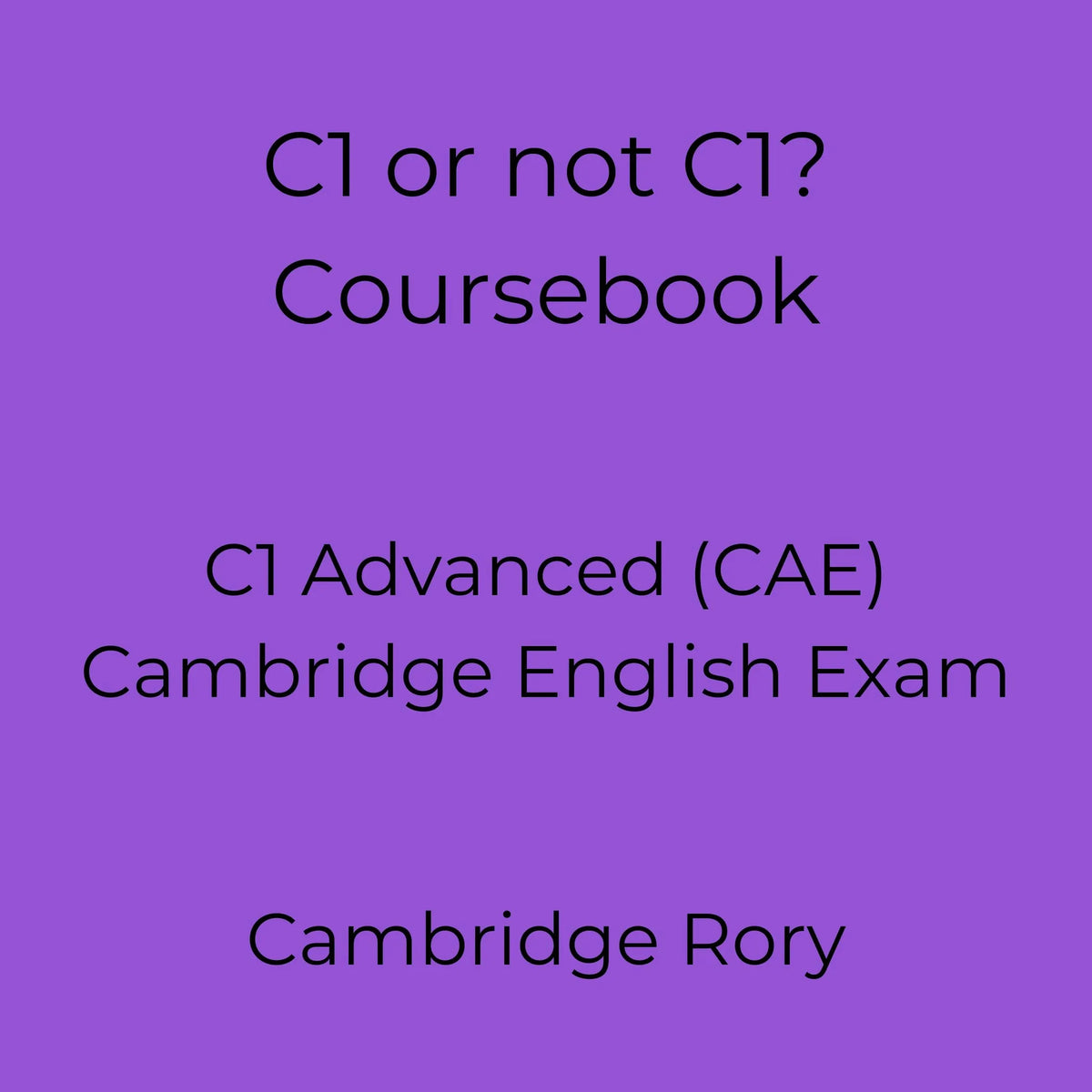 C1 or not C1? Coursebook