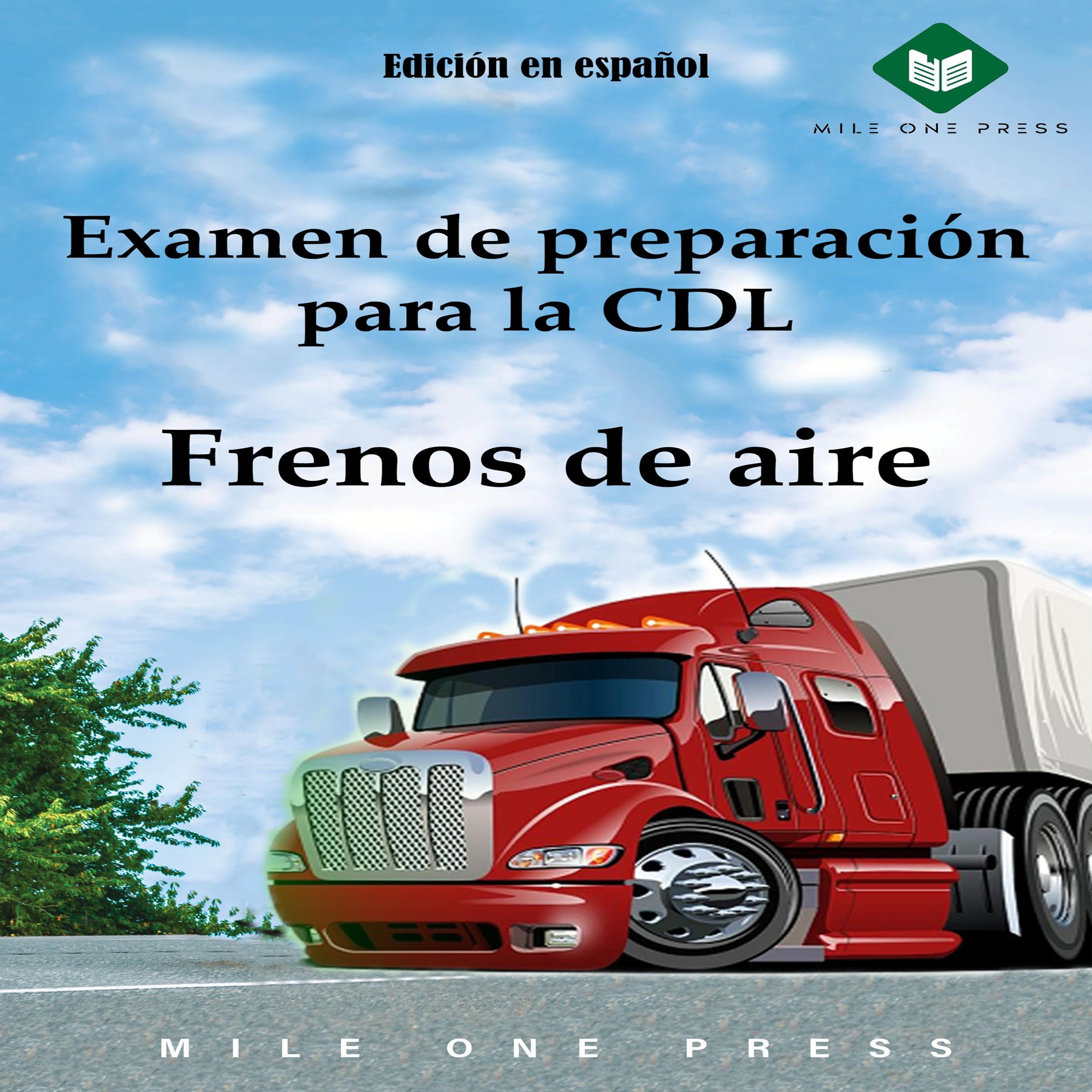 Examen de preparación para la CDL : Frenos de aire