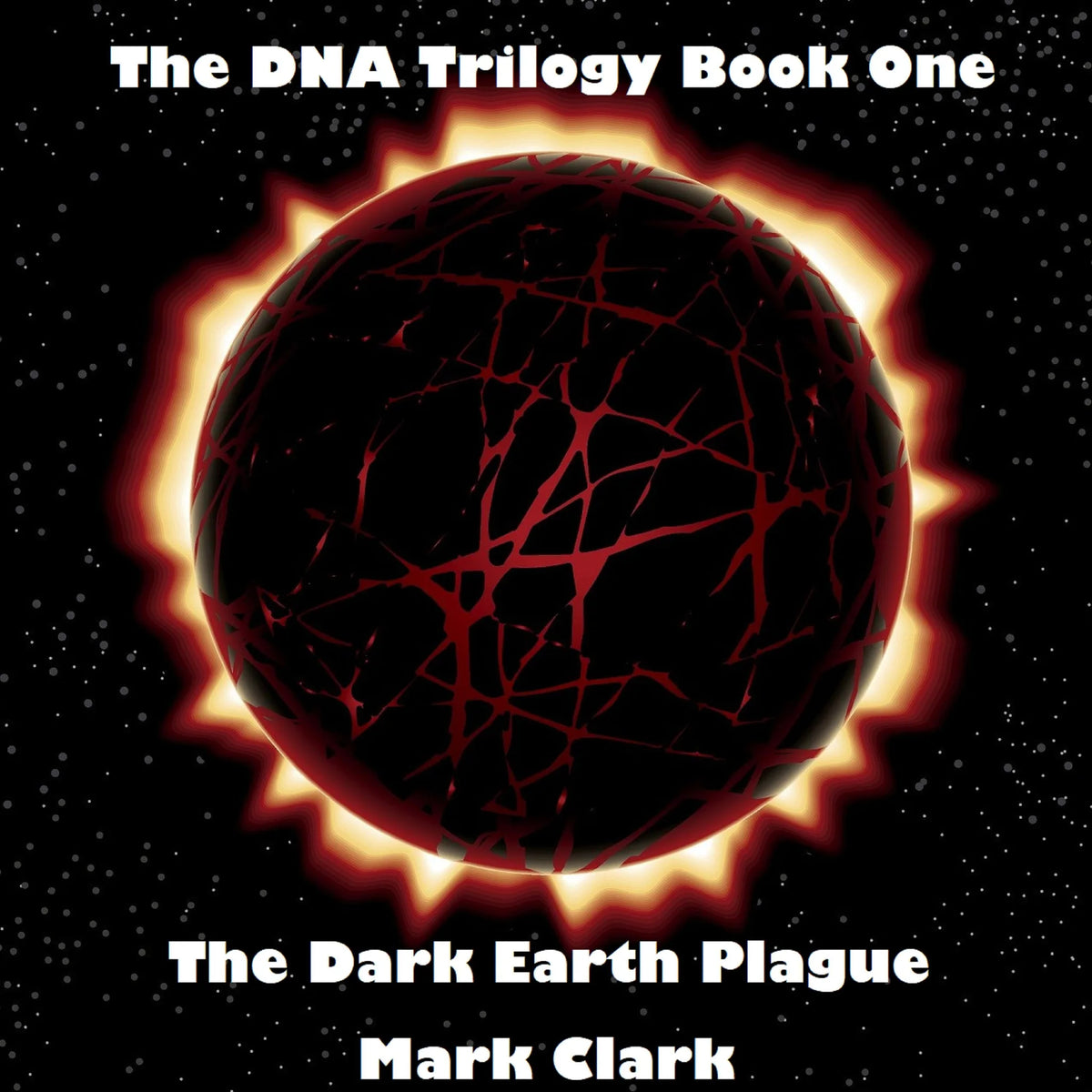 The Dark Earth Plague