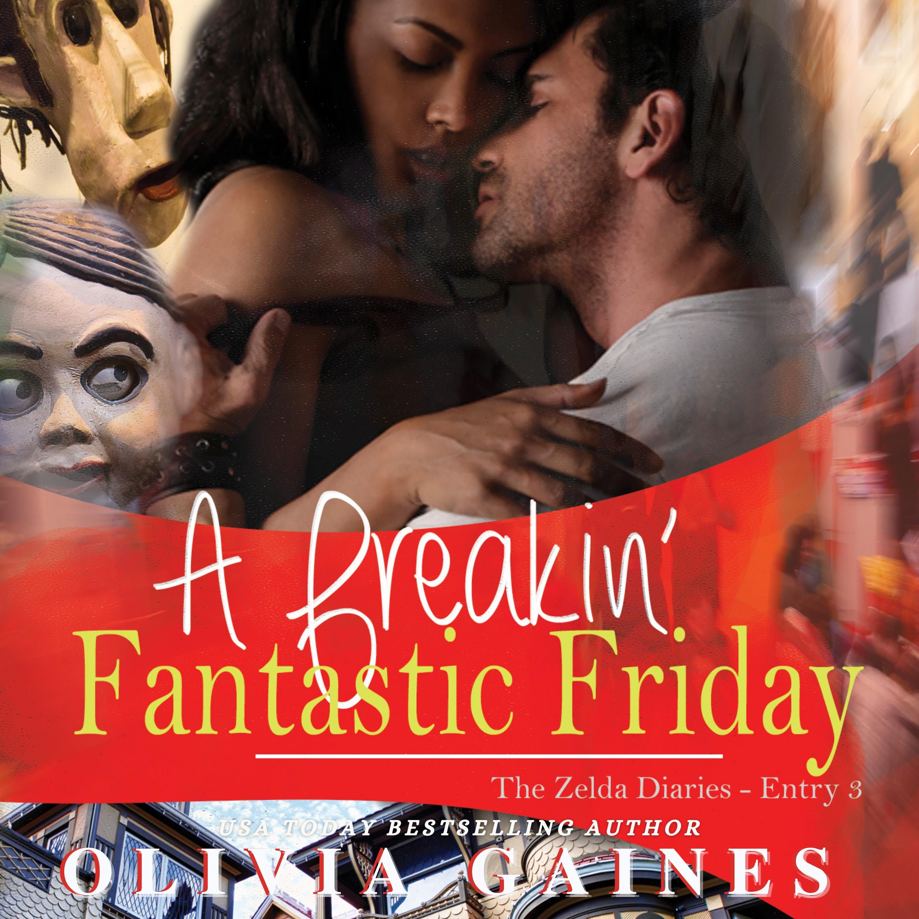 A Freakin' Fantastic Friday