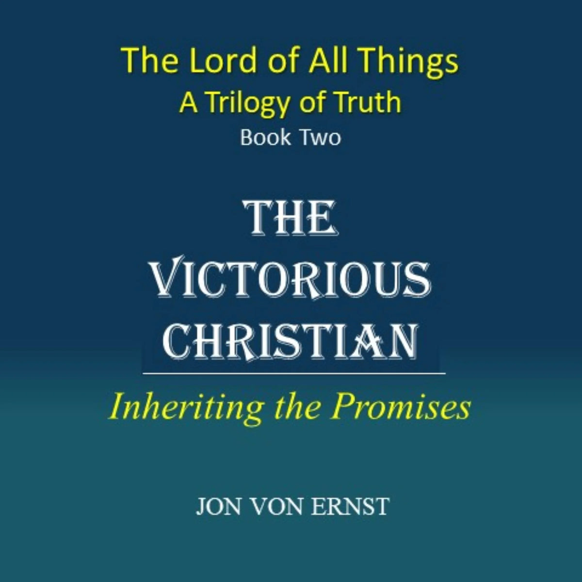 The Victorious Christian