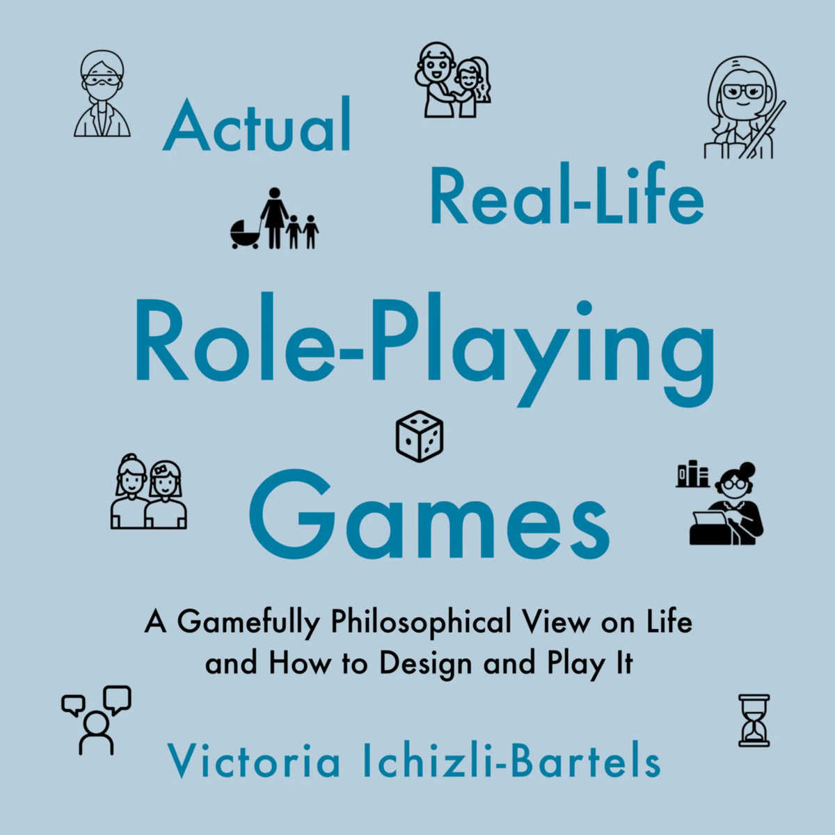 Actual Real-Life Role-Playing Games
