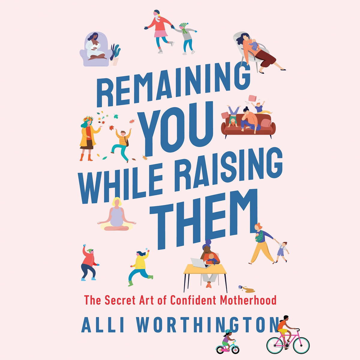 Remaining You While Raising Them