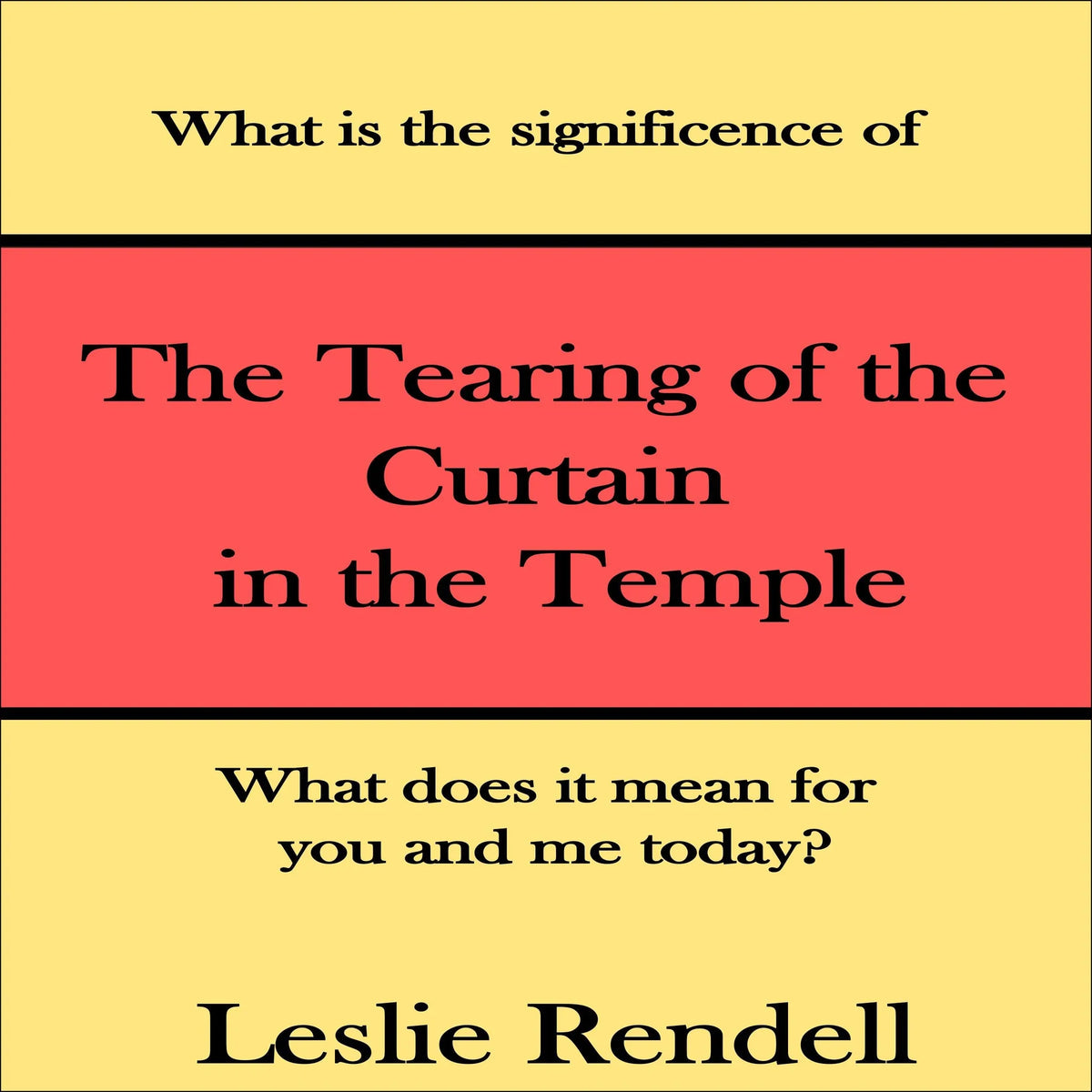 Tearing of The Curtain in The Temple