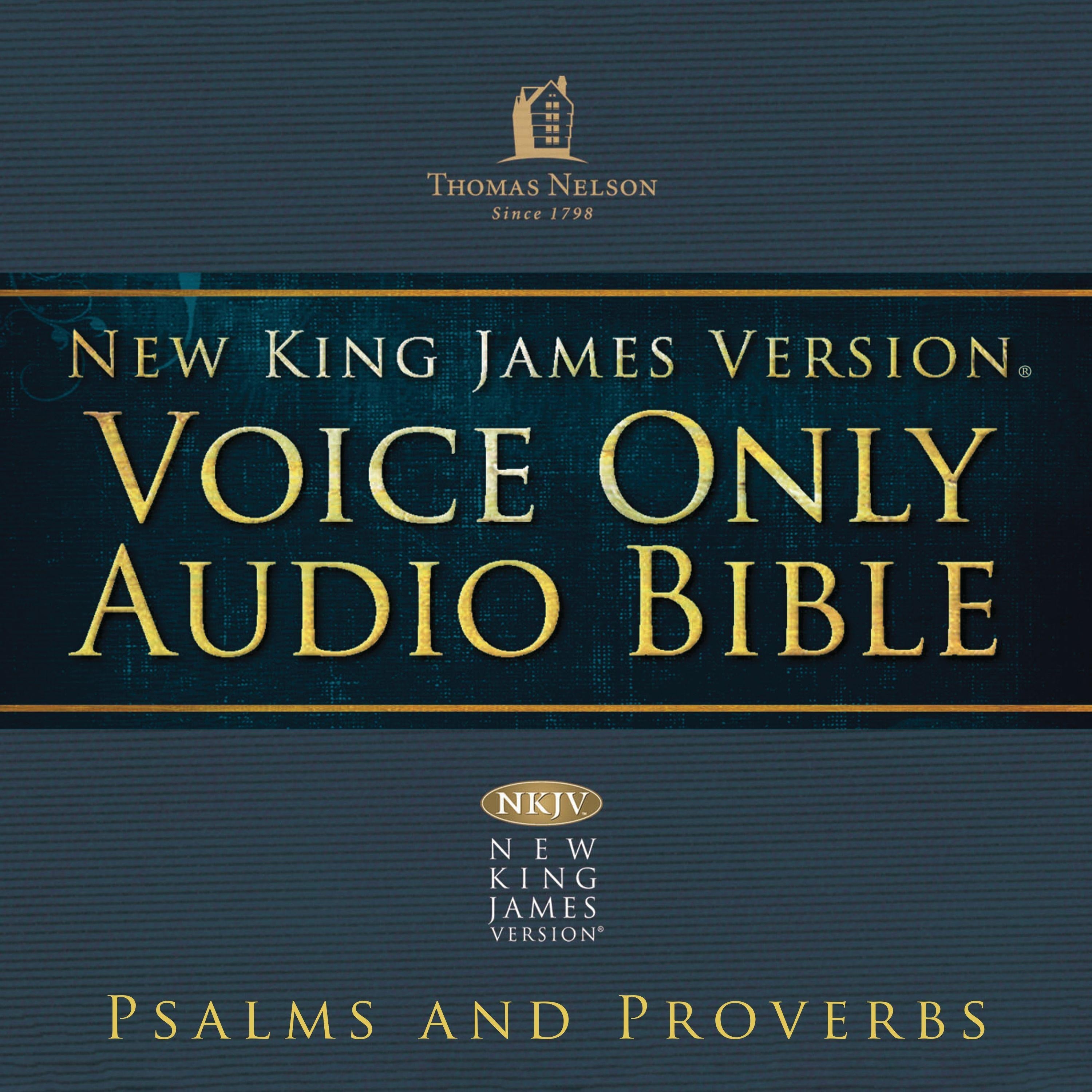 Voice Only Audio Bible - New King James Version, NKJV: Psalms and Proverbs