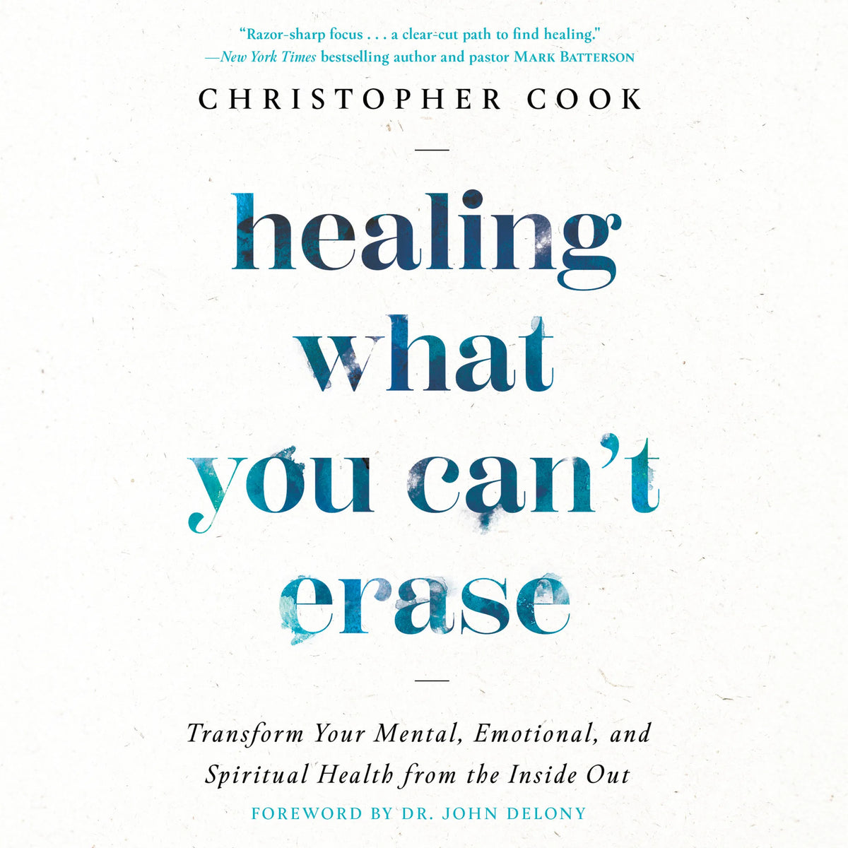 Healing What You Can't Erase