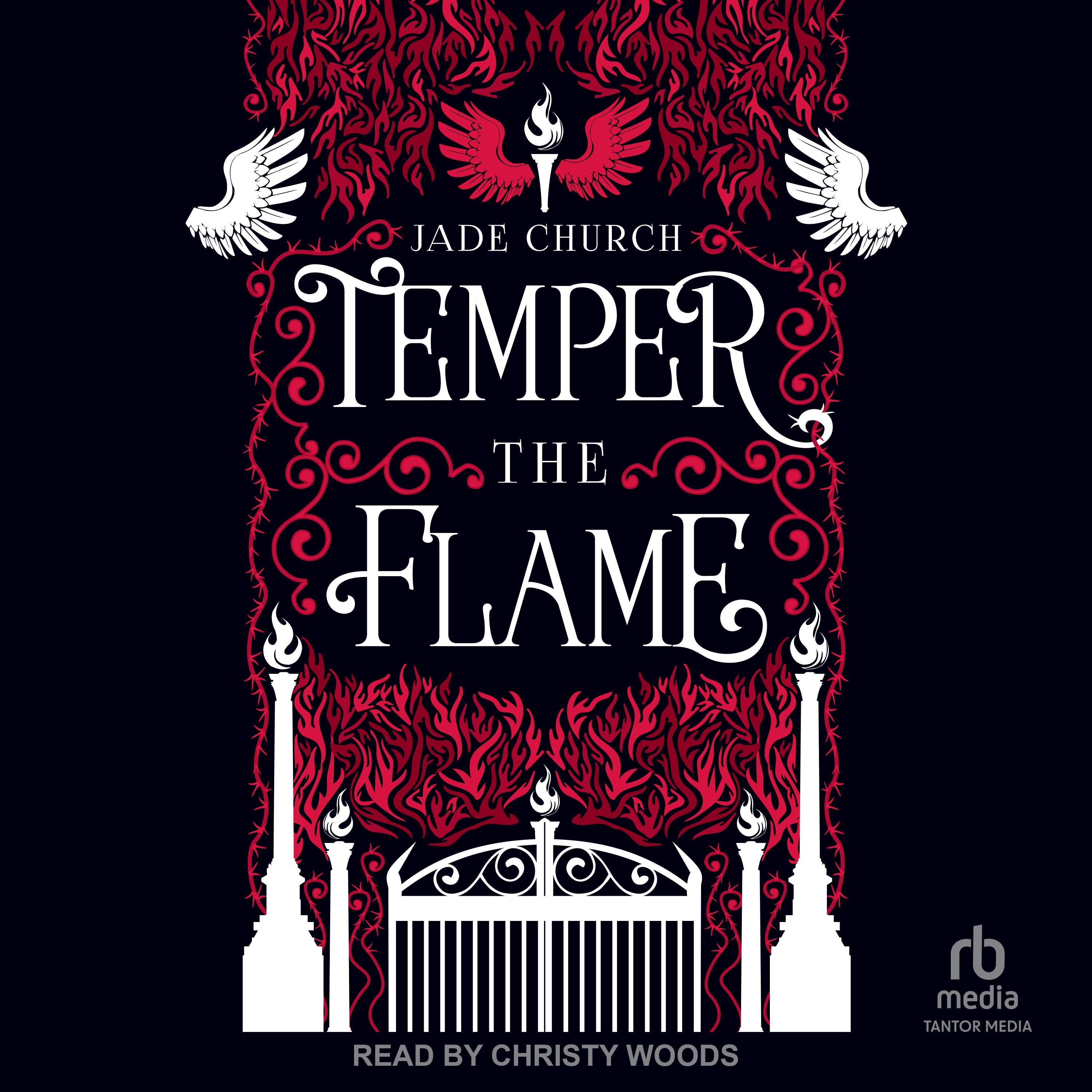 Temper the Flame