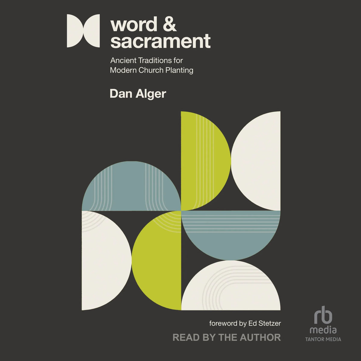 Word and Sacrament