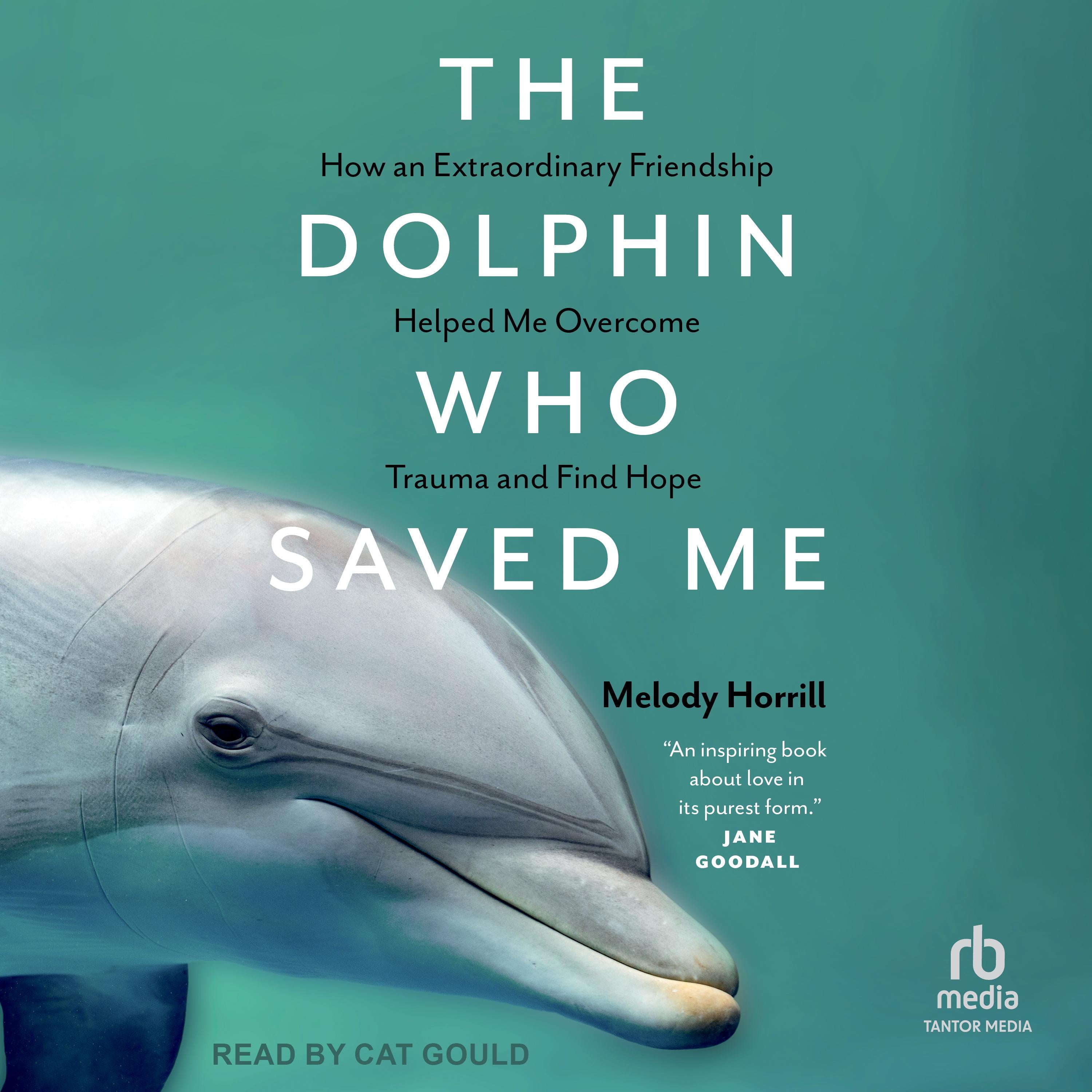 The Dolphin Who Saved Me