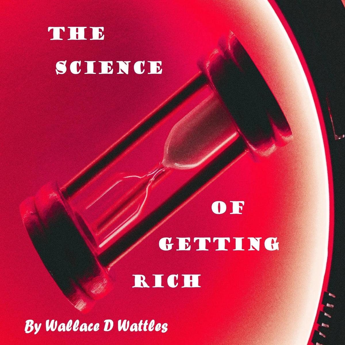 The Science of Getting Rich
