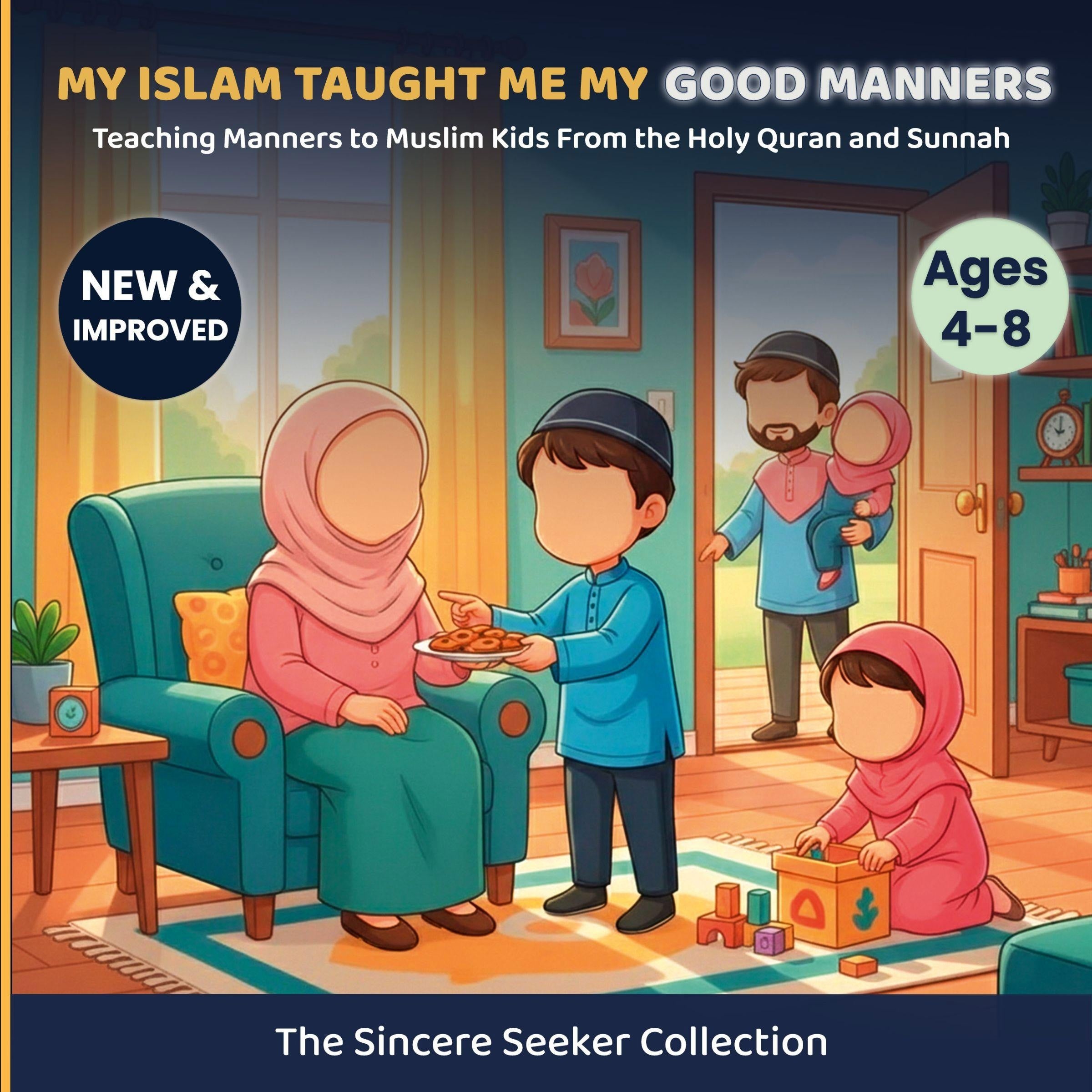 My Islam Taught Me My Good Manners