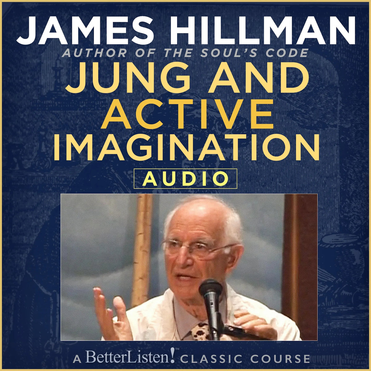 Jung and Active Imagination with James Hillman
