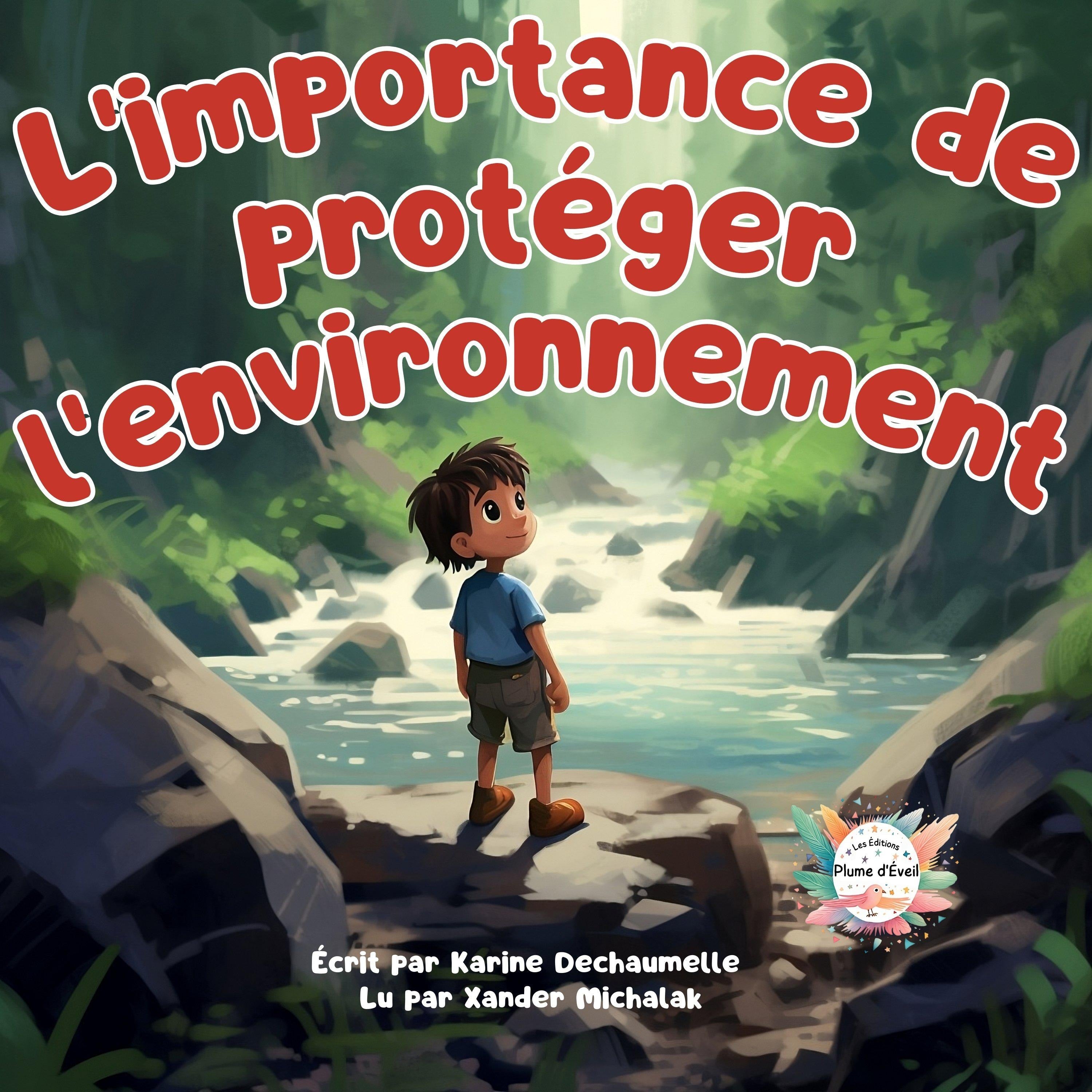 L'importance de protéger l'environnement