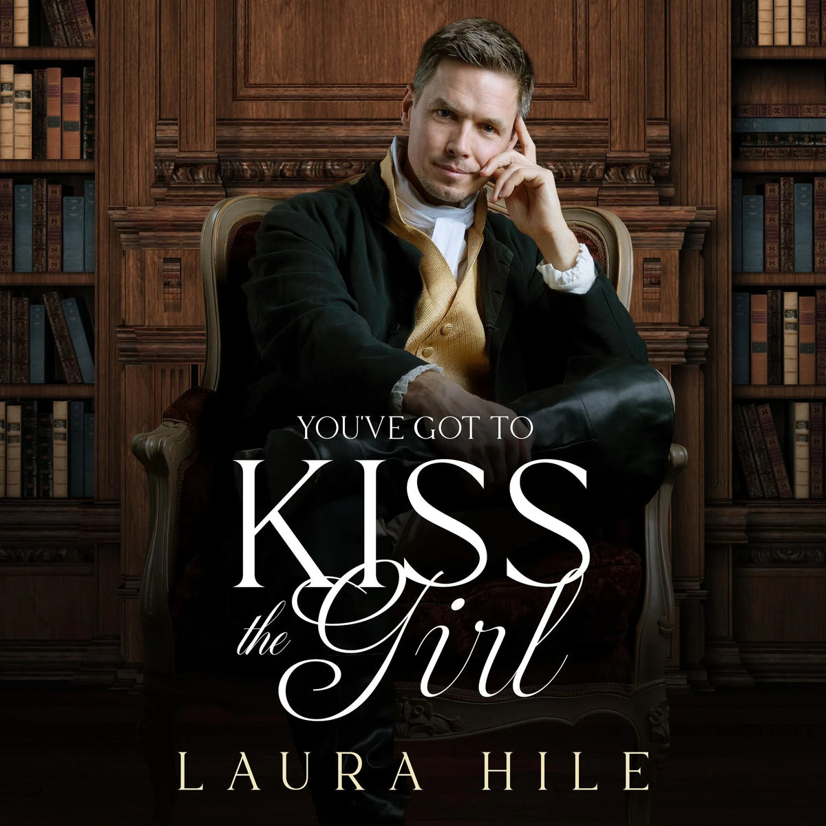 You've got to Kiss the Girl
