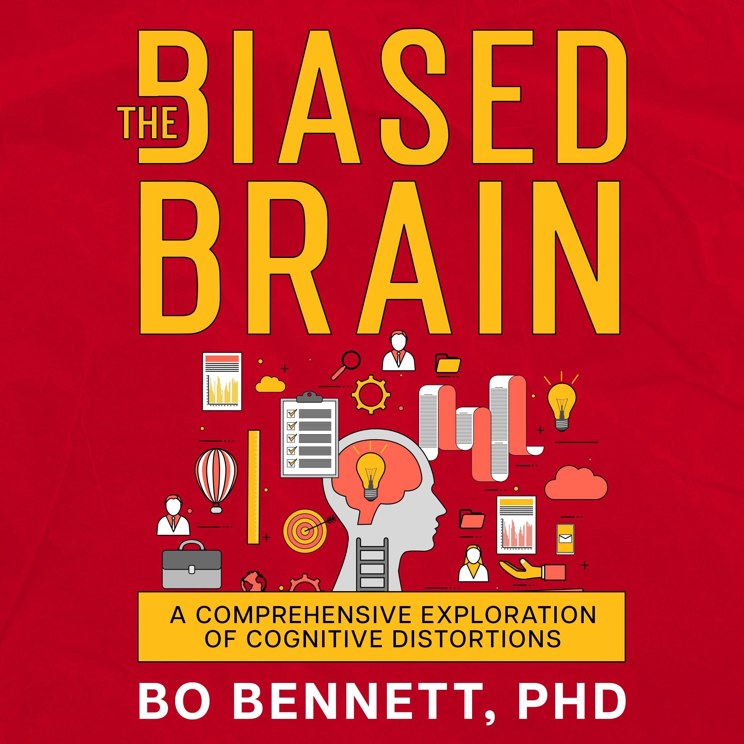 The Biased Brain