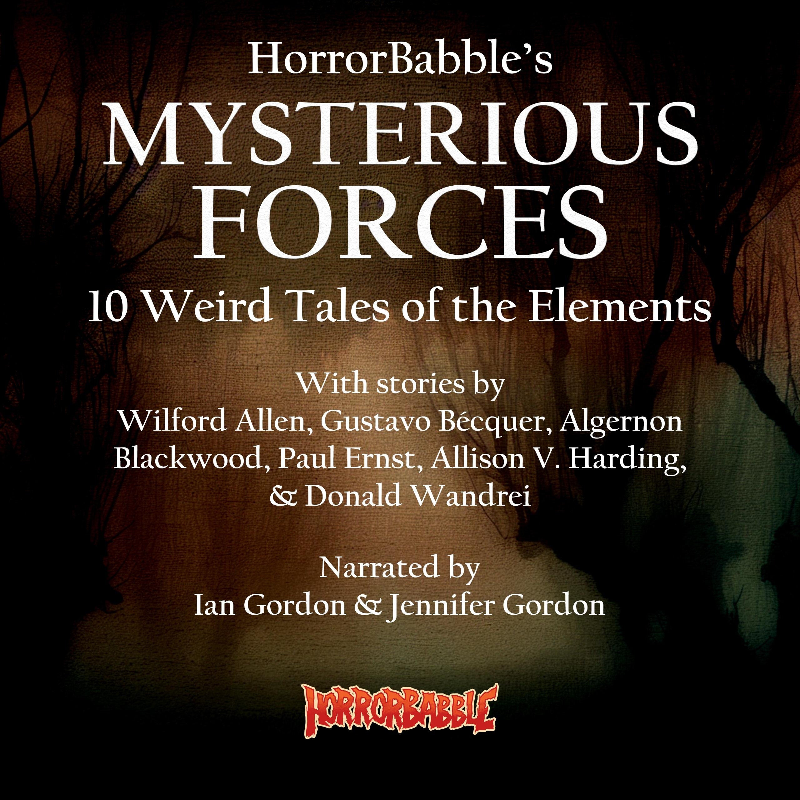 HorrorBabble's Mysterious Forces