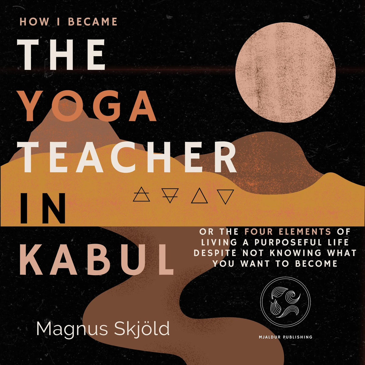 How I Became the Yoga Teacher in Kabul