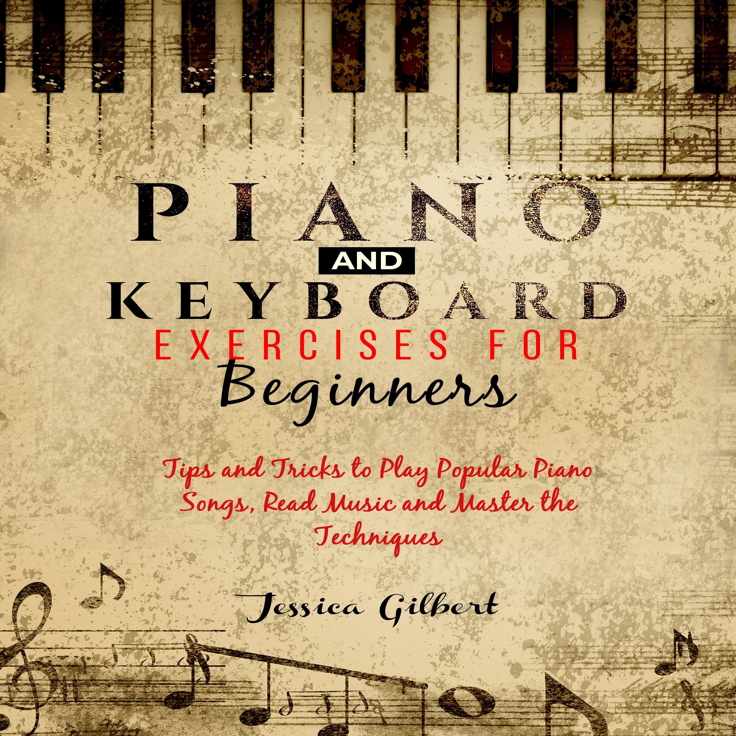 PIANO &  Keyboard Exercises for Beginners