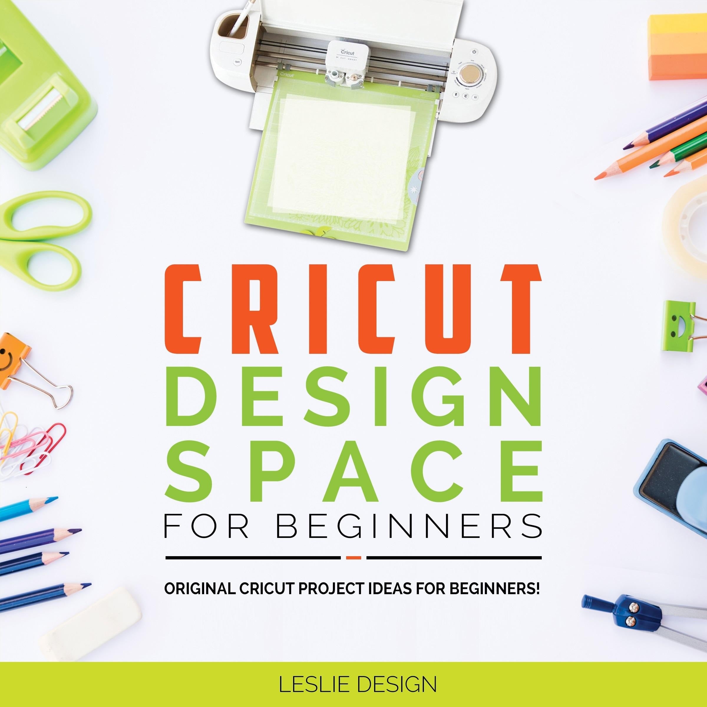 CRICUT DESIGN SPACE FOR BEGINNERS