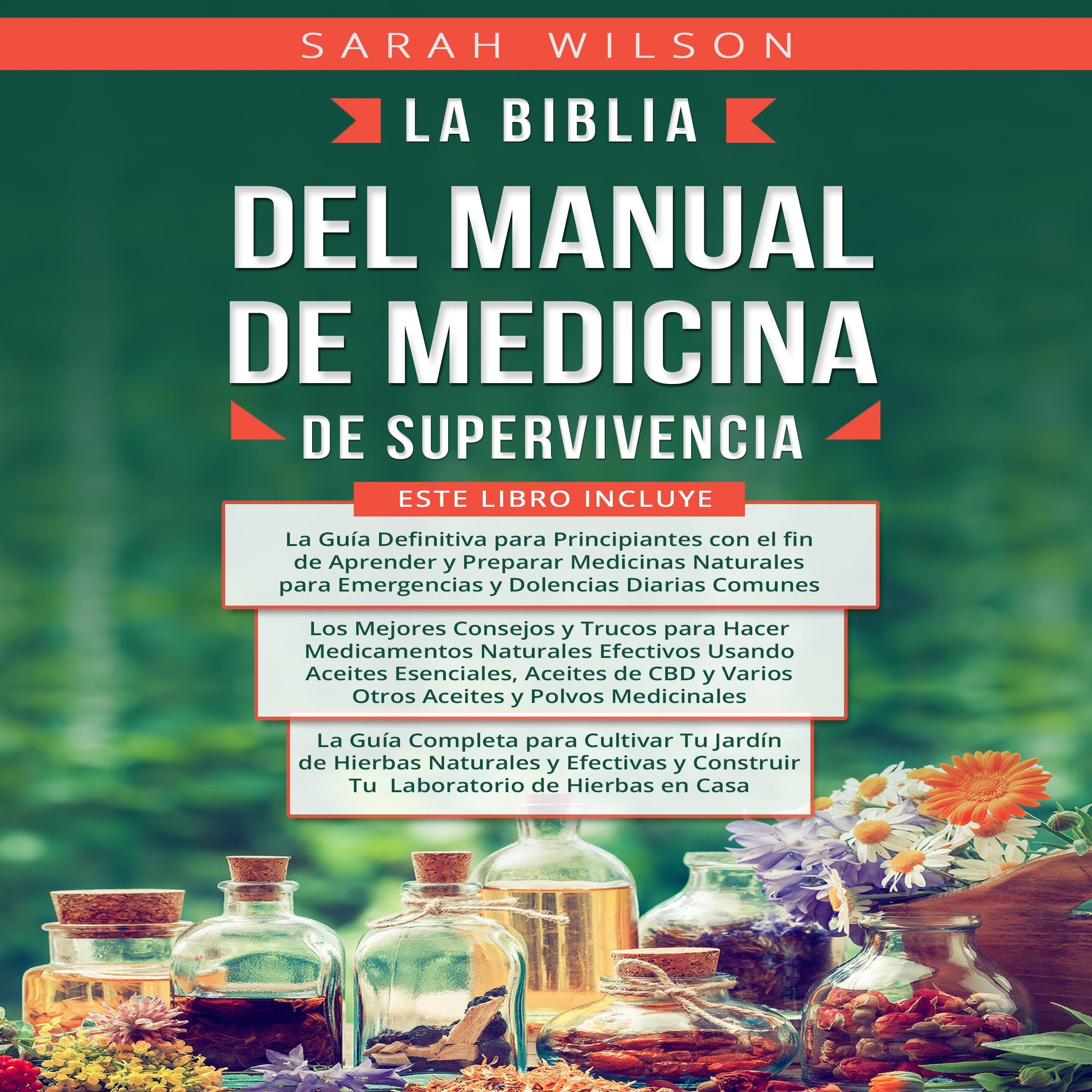LA BIBLIA  DEL MANUAL  DE MEDICINA  DE SUPERVIVENCIA
