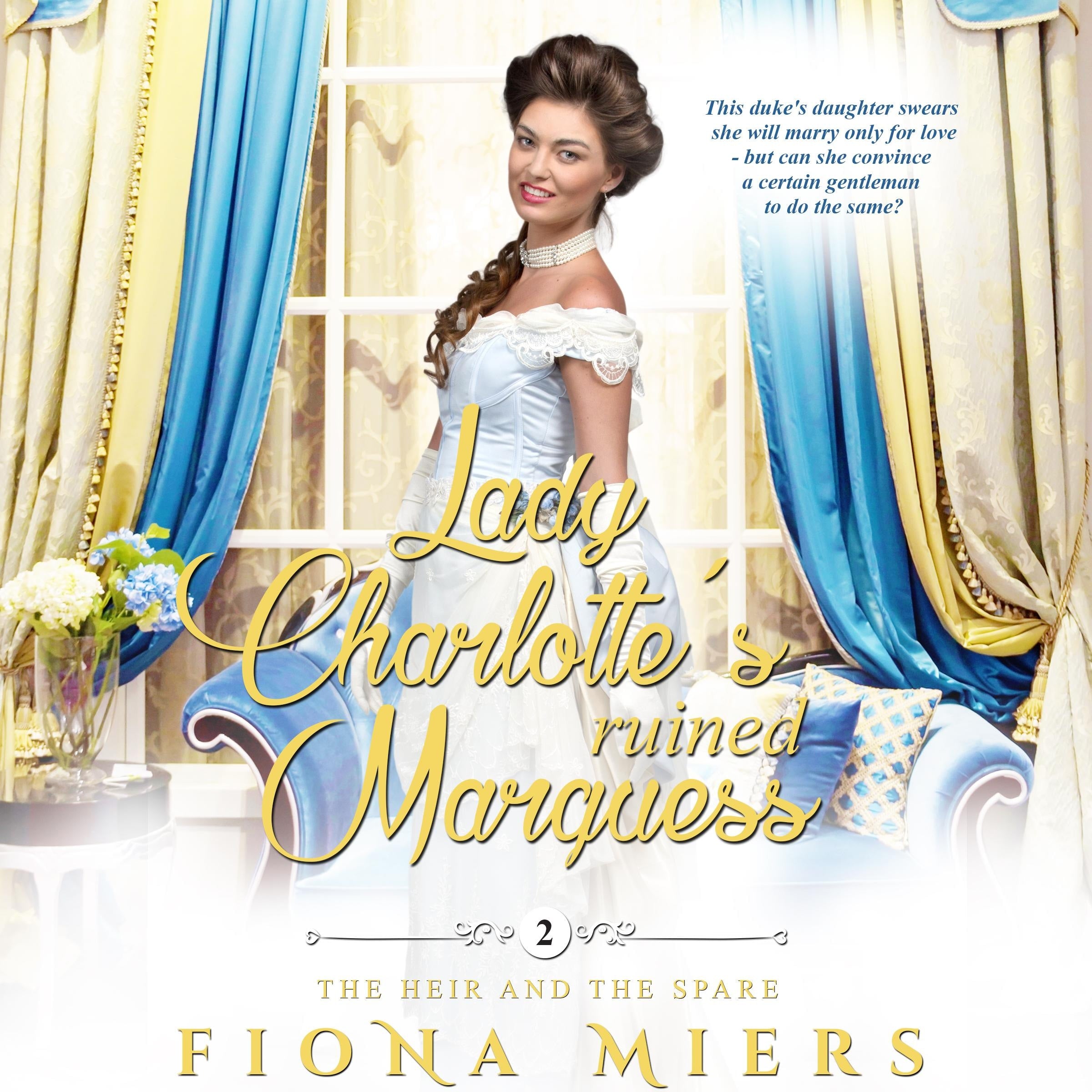 Lady Charlotte's Ruined Marquess