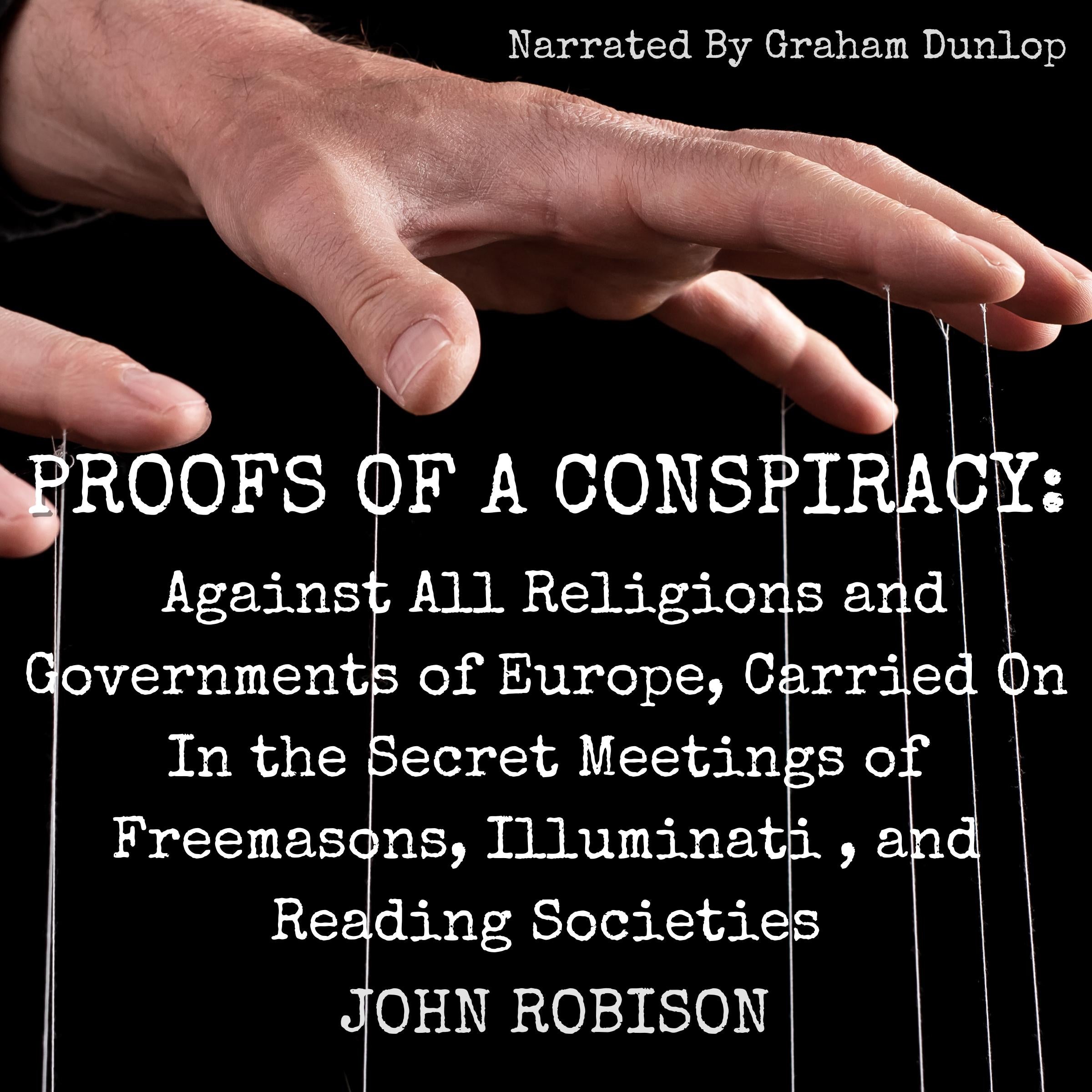 Proofs of a Conspiracy