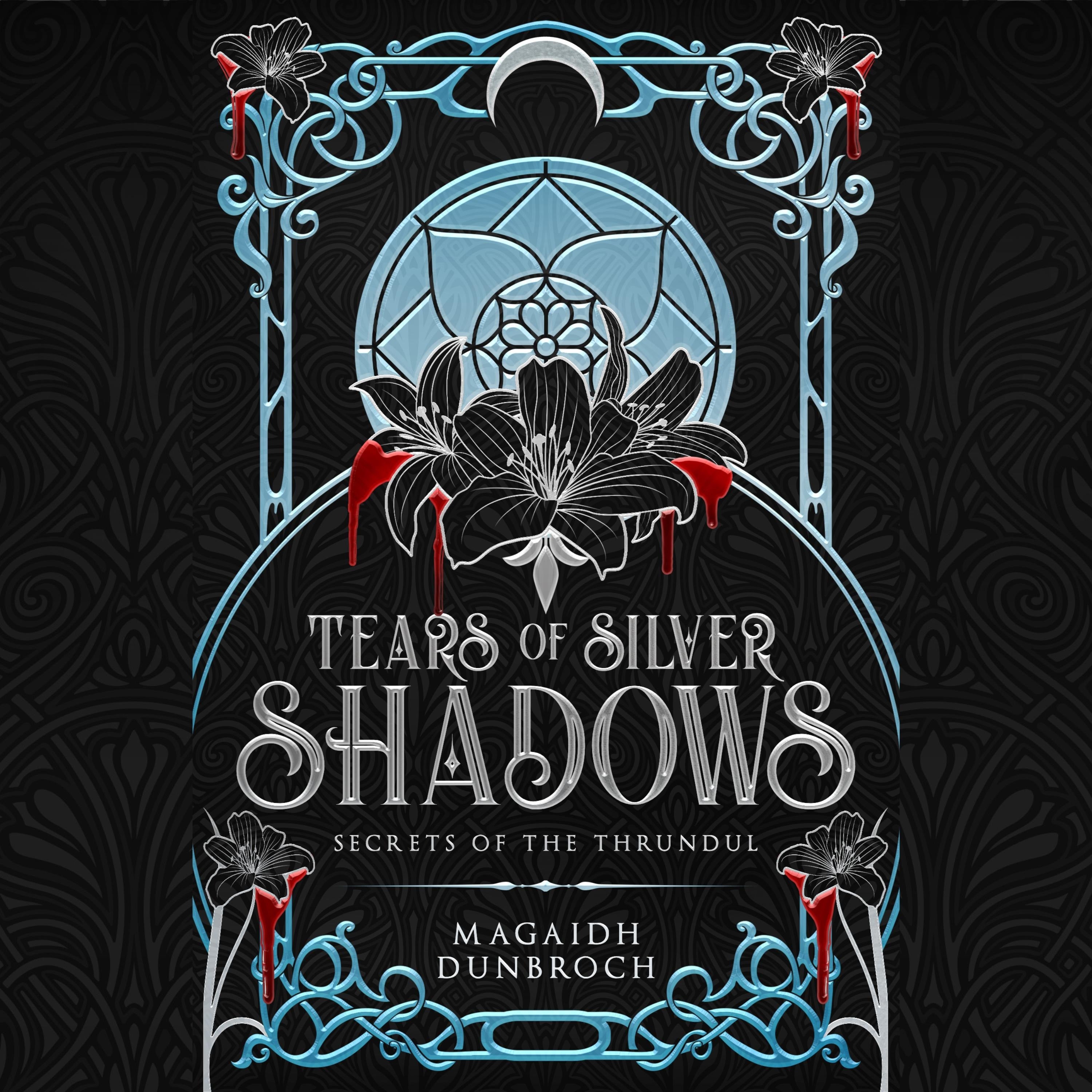 Tears of Silver Shadows