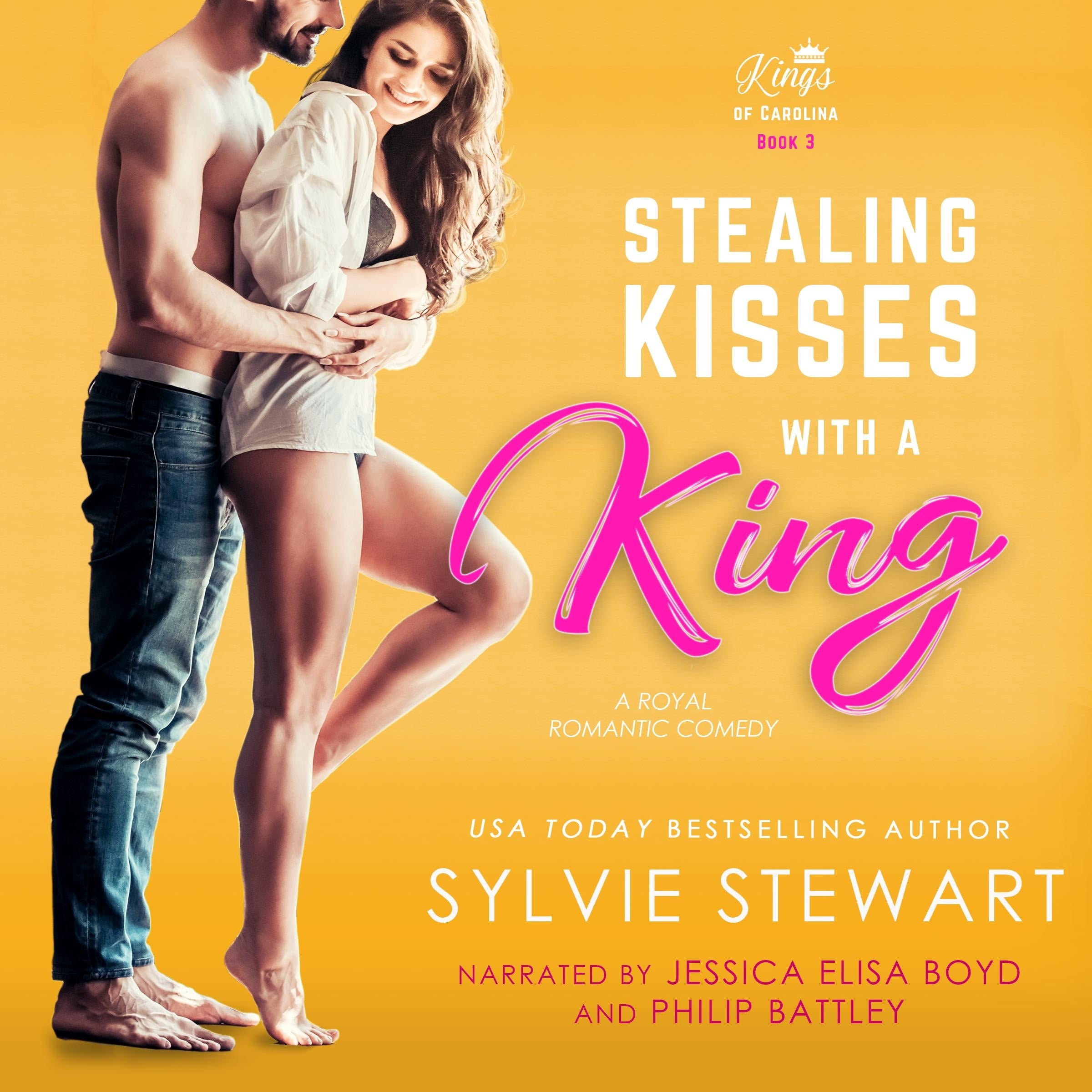 Stealing Kisses With a King