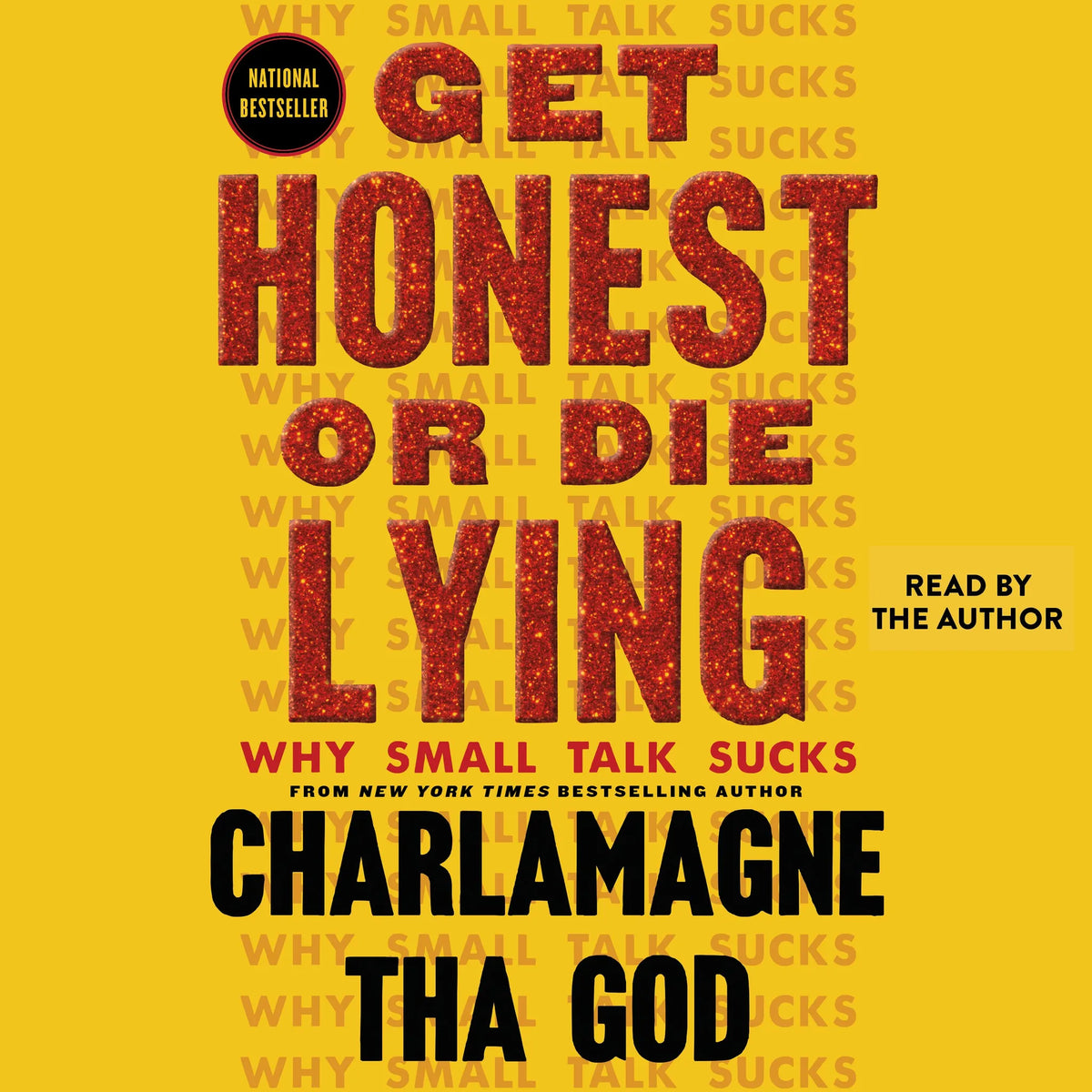 Get Honest or Die Lying