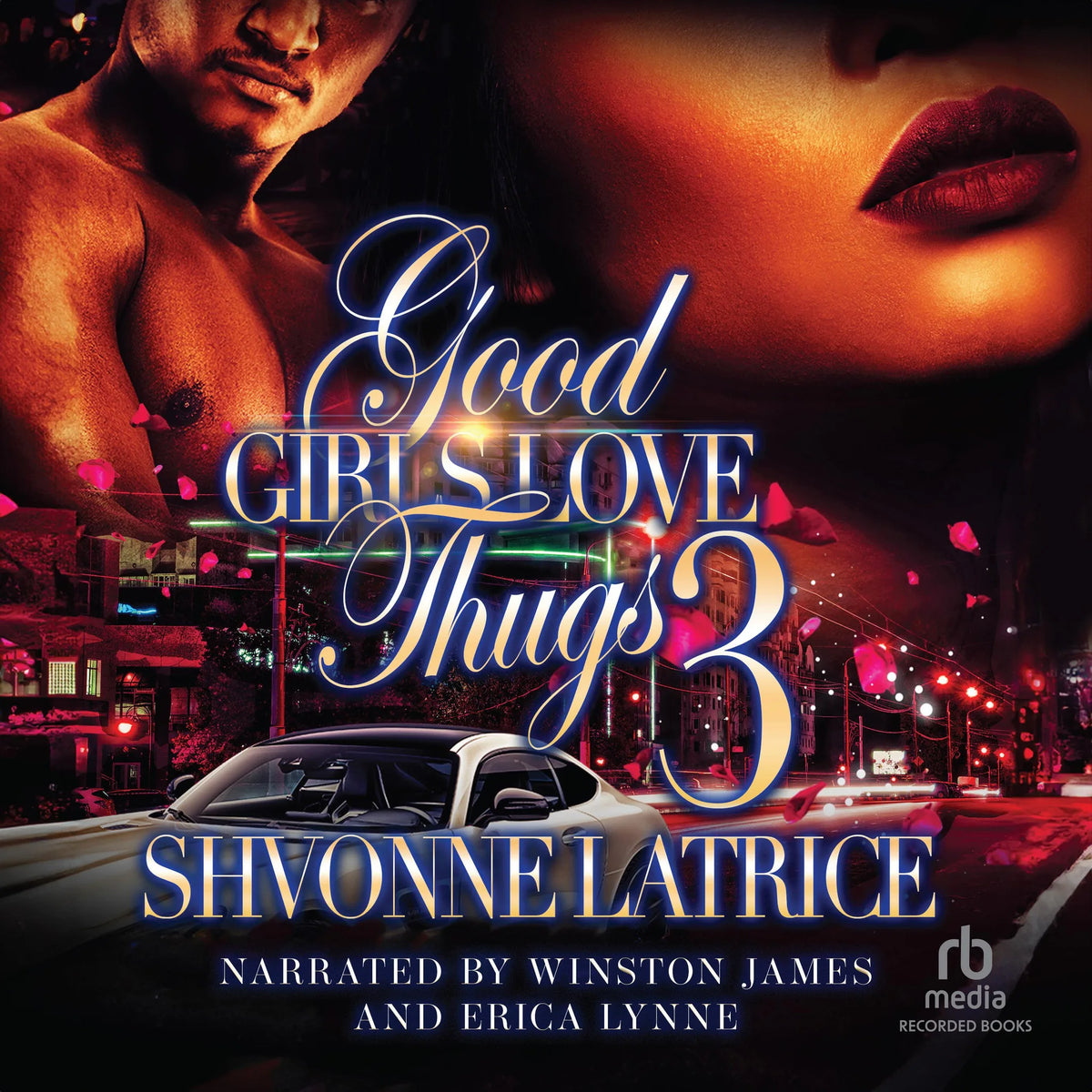 Good Girls Love Thugs #3