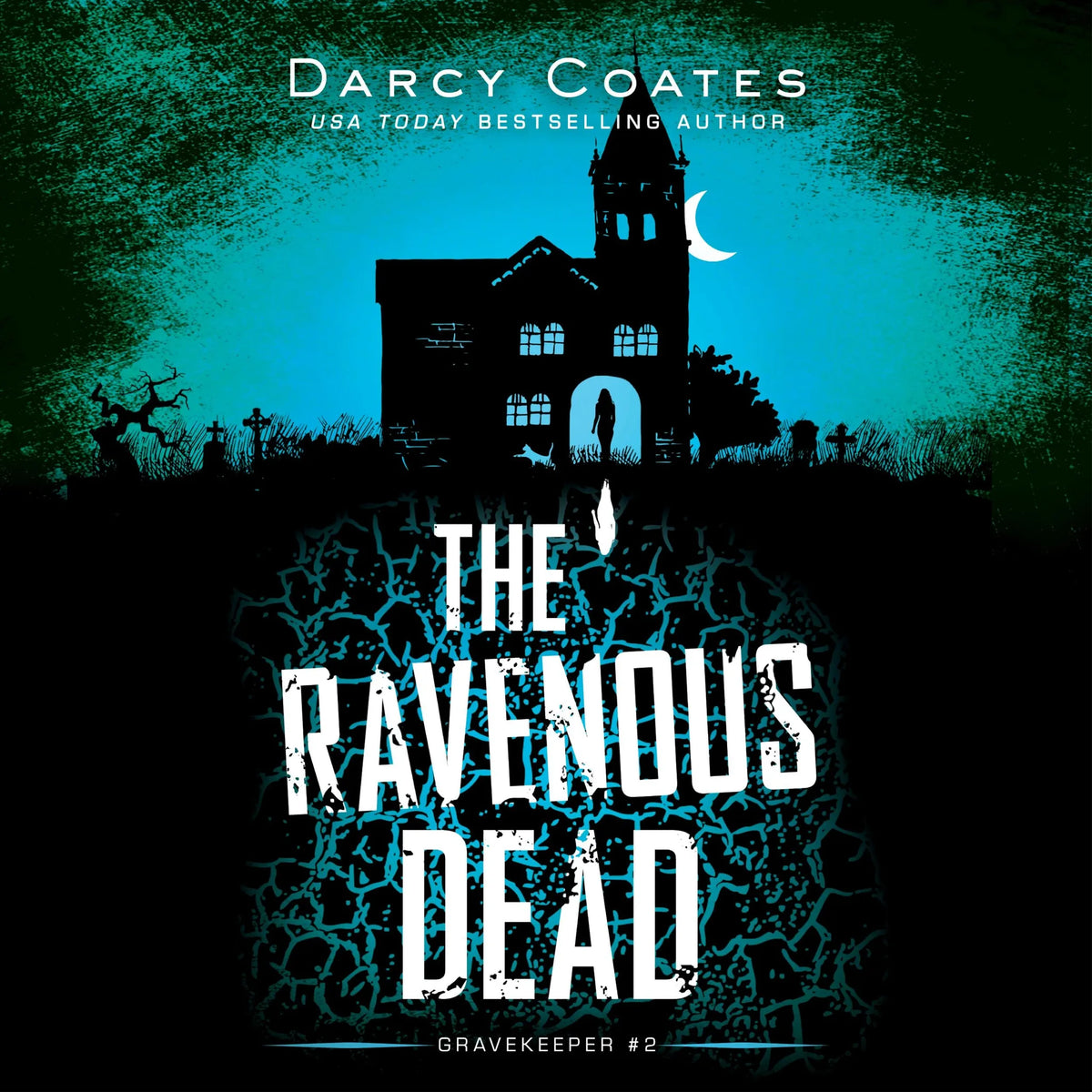 The Ravenous Dead