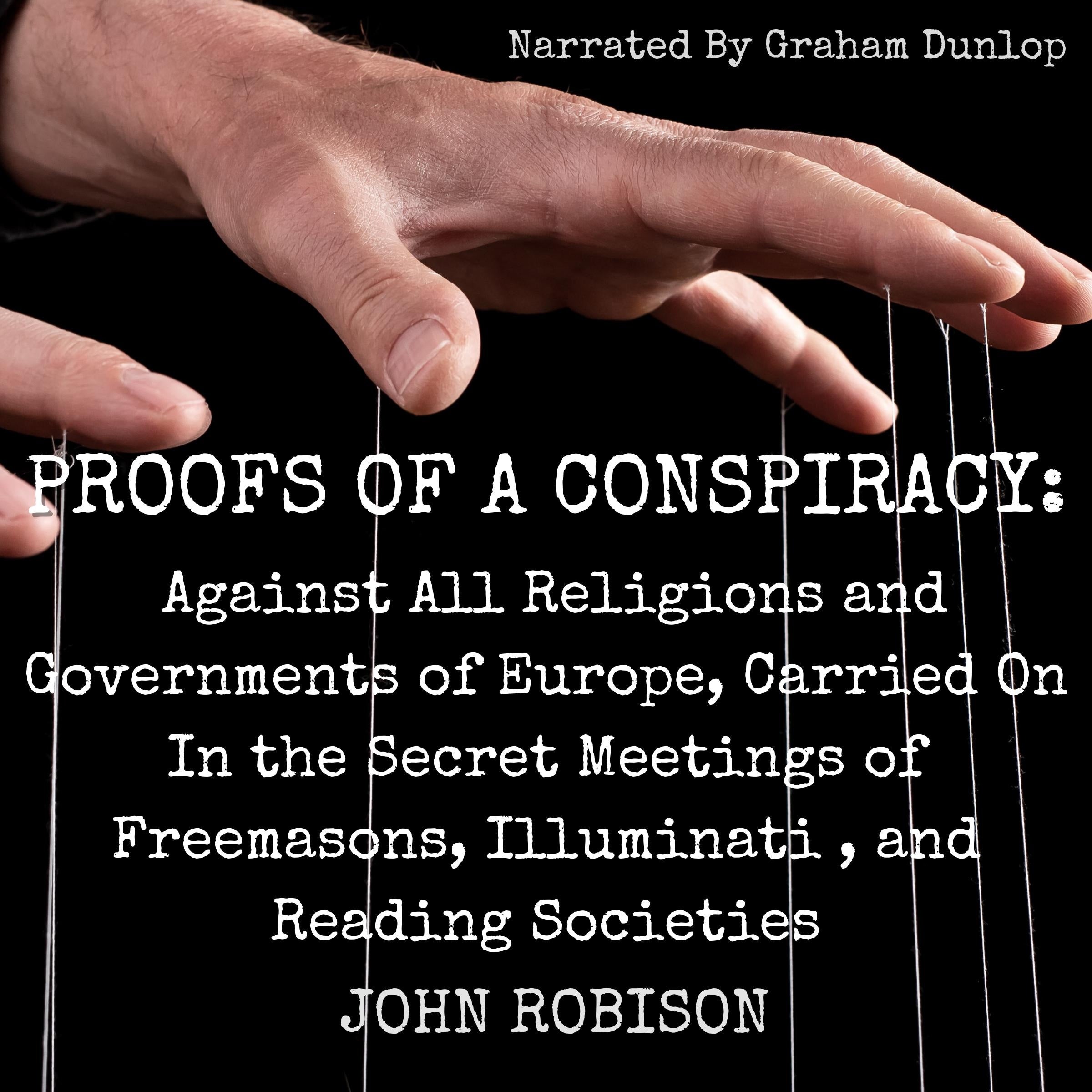 Proofs of a Conspiracy