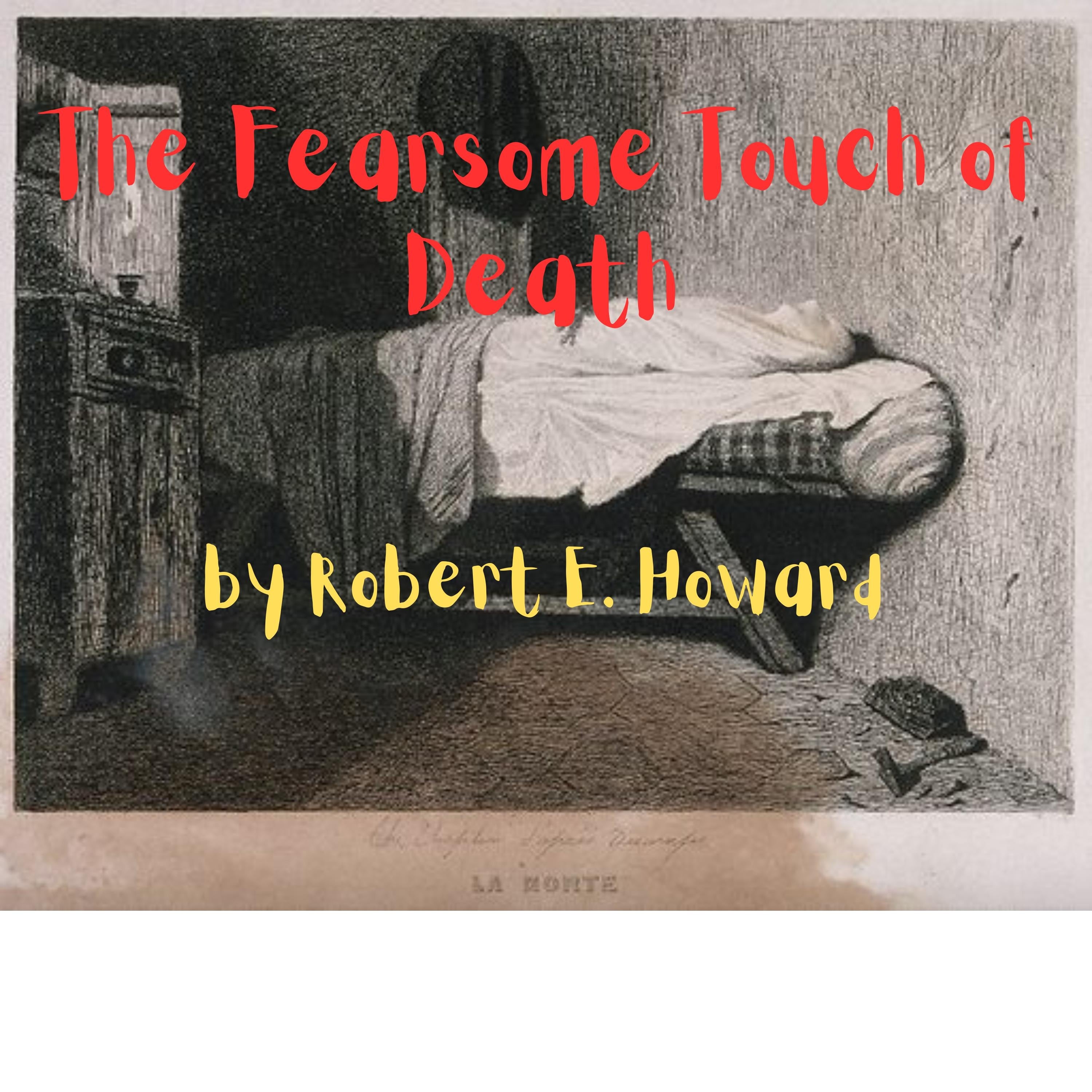 The Fearsome Touch of Death